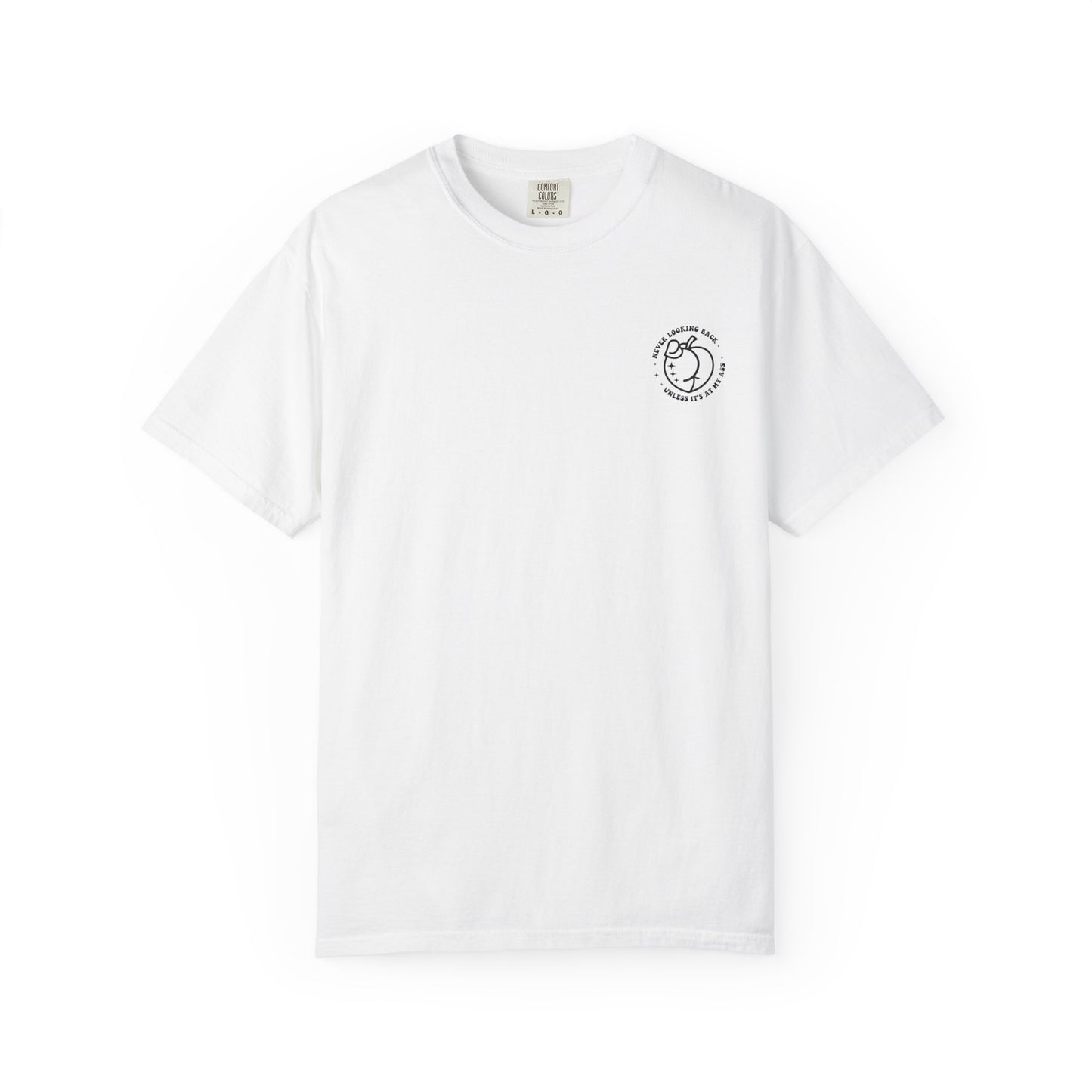 "Never looking back" Playful Unisex T-Shirt with Reflective Message, Motivational Tee