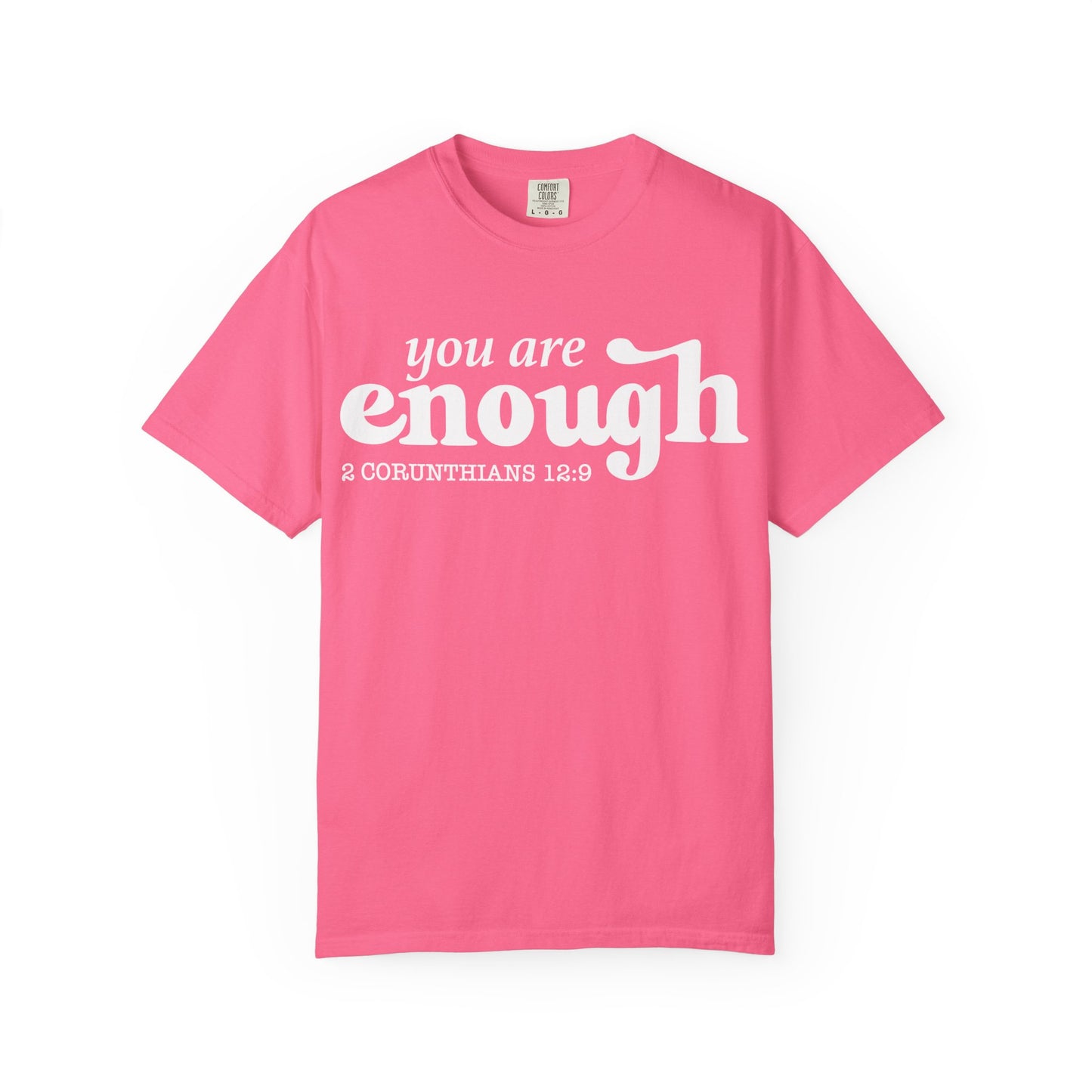 "You are enough"-graphic tee