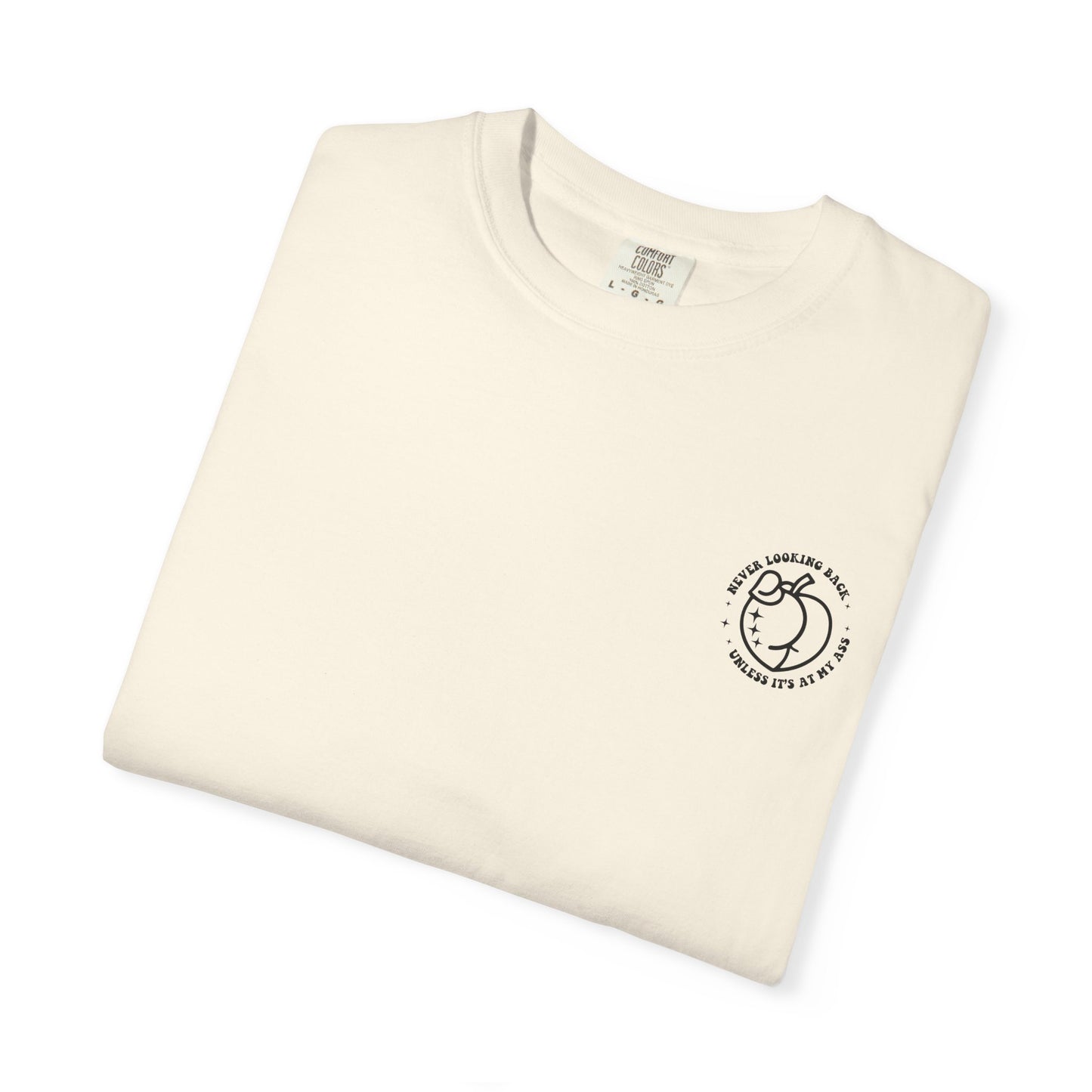"Never looking back" Playful Unisex T-Shirt with Reflective Message, Motivational Tee