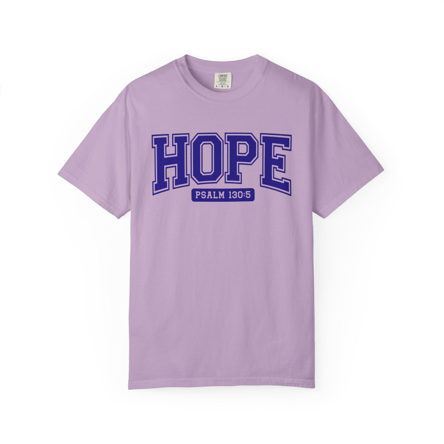 Hope Garment-Dyed T-Shirt, Inspirational Tee, Christian Apparel, Faith Shirt, Psalm 130:5 T-Shirt