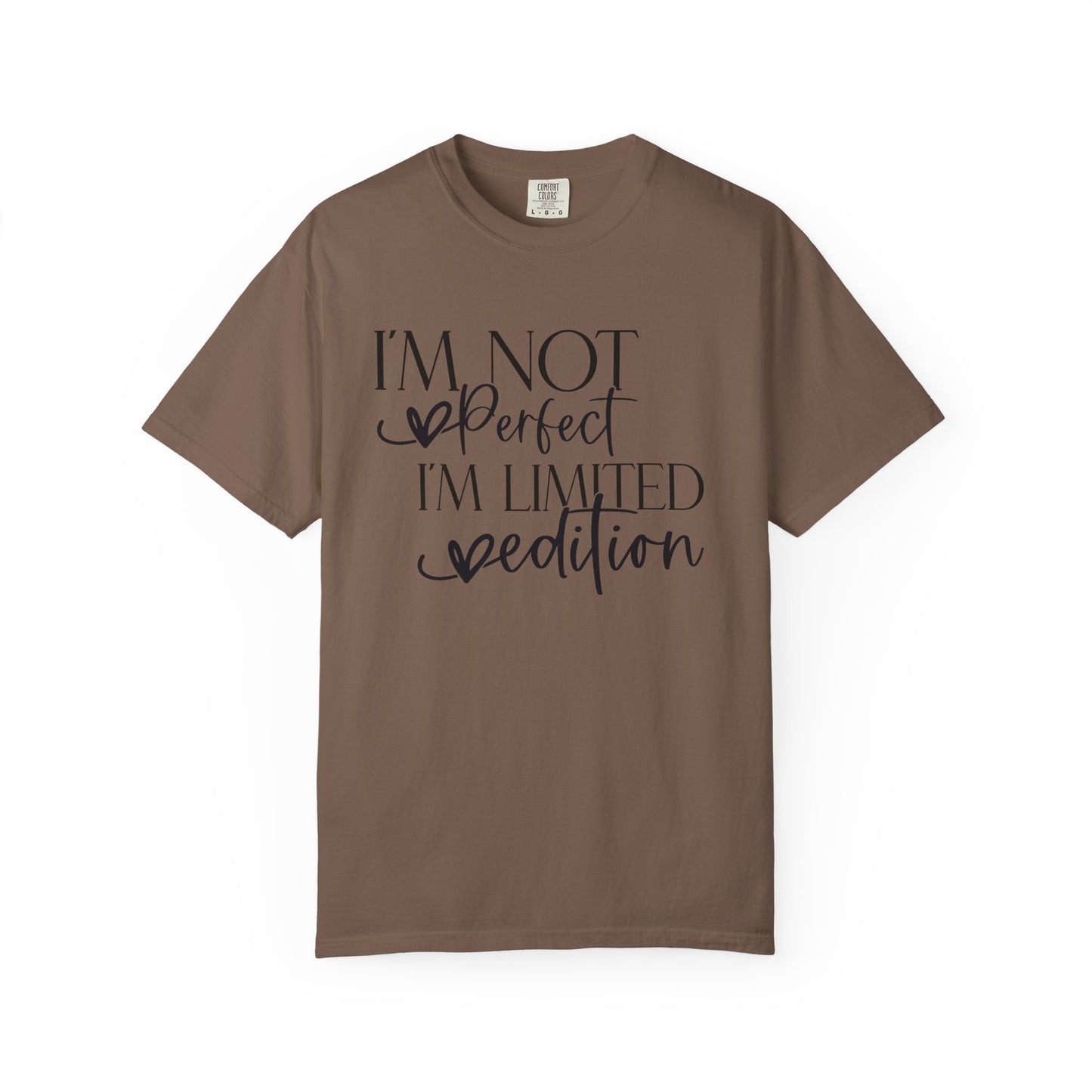 Limited Edition Tee - I'm Not Perfect, Unisex T-shirt, Gift for