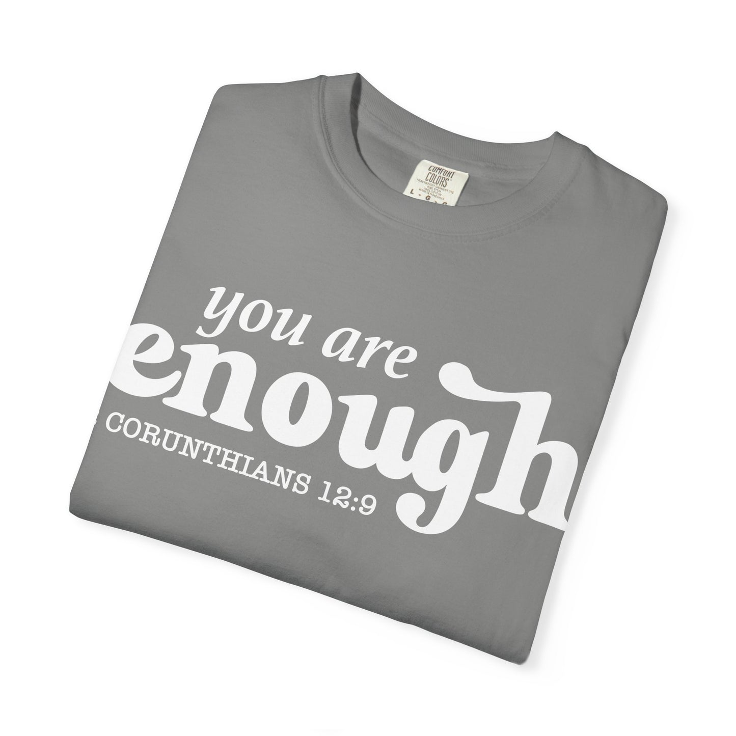 "You are enough"-graphic tee