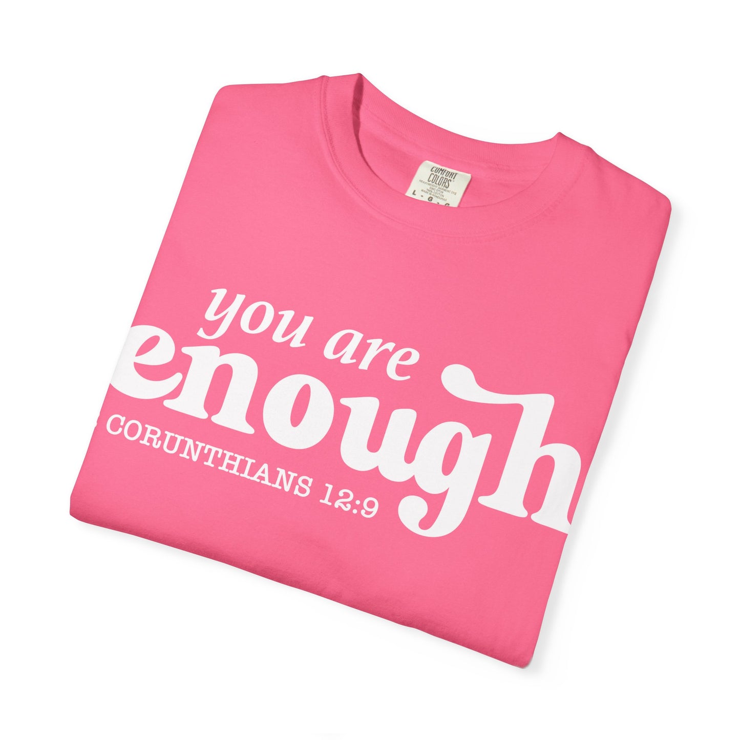 "You are enough"-graphic tee