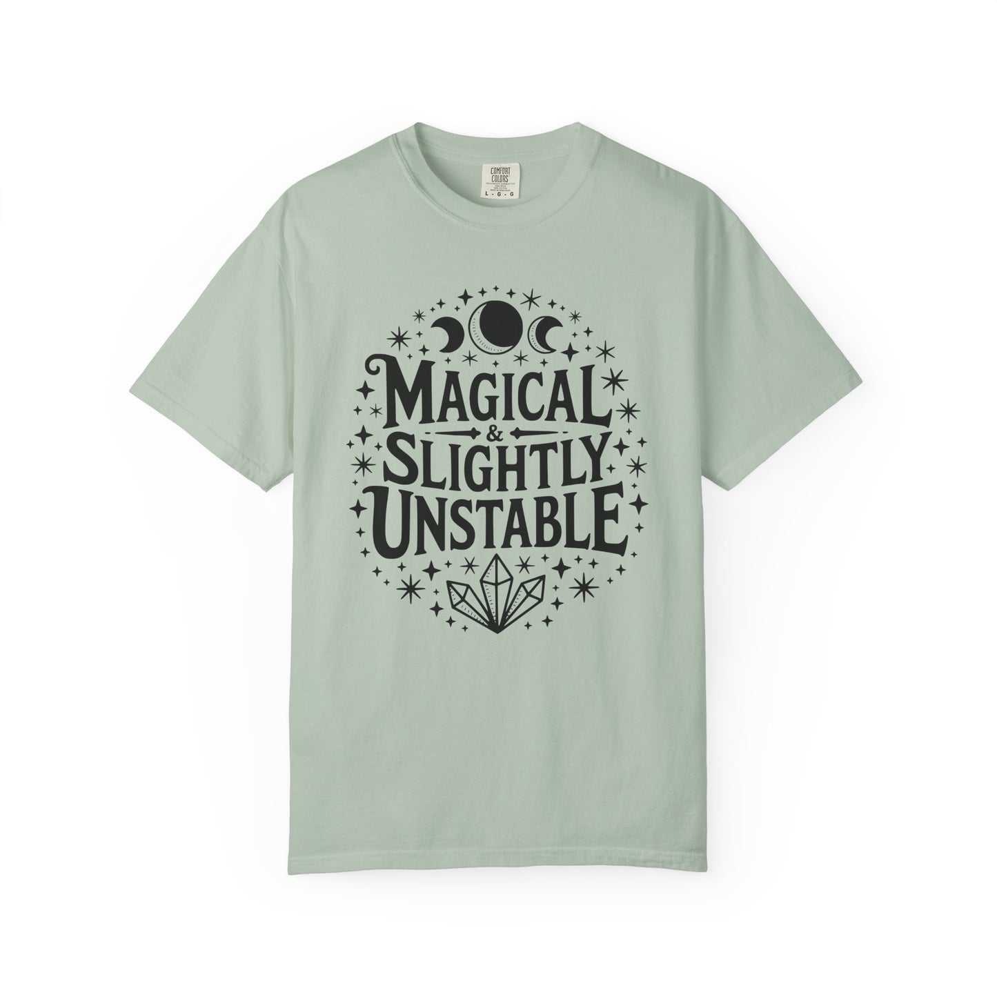 Magical & Slightly Unstable T-Shirt, Trendy Tee for Mystics