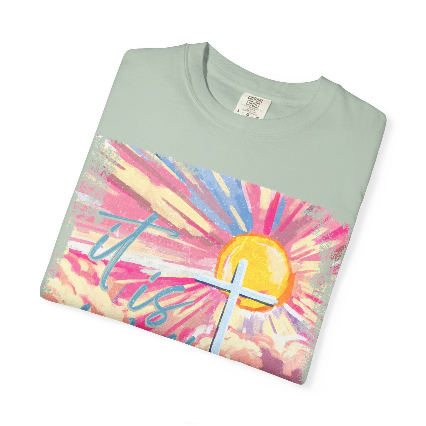 'It is Well'... graphic tee