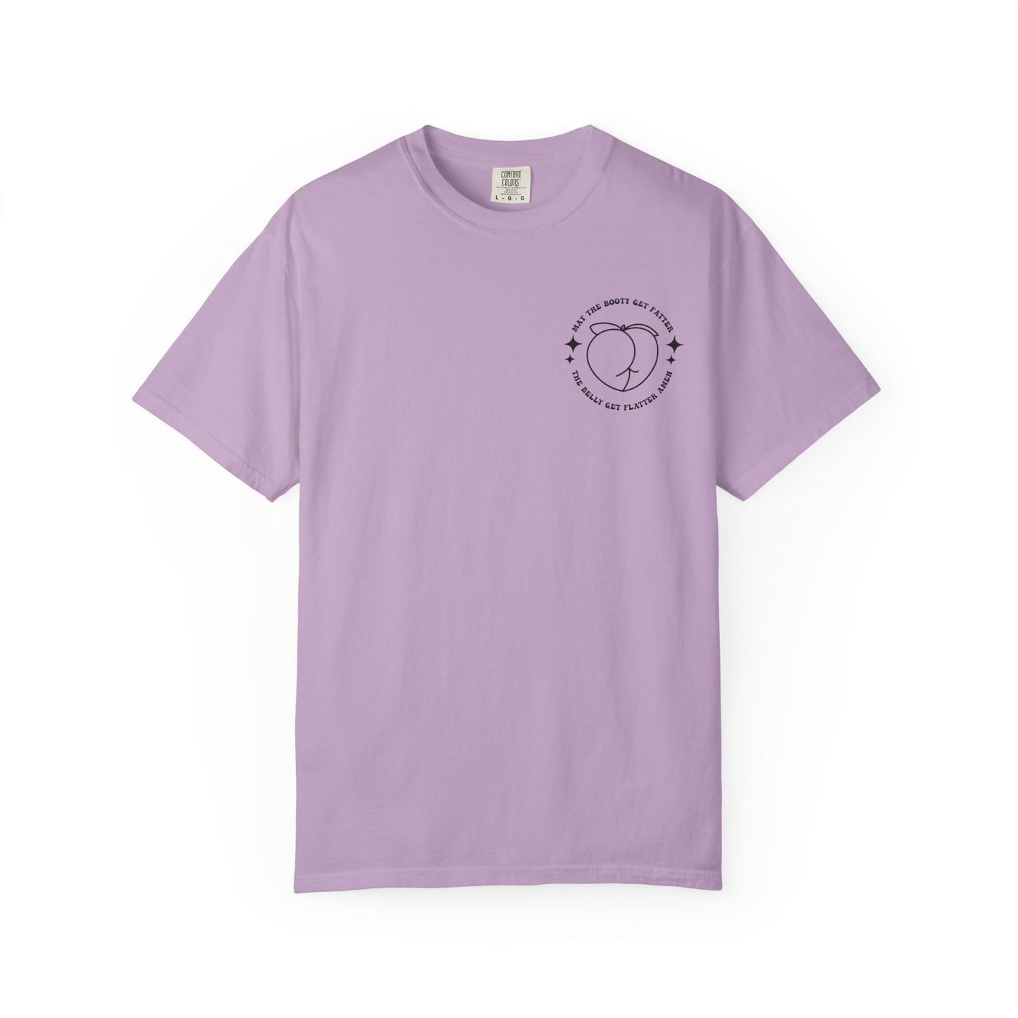 ‘May the Booty Get Fatter’ Funny Graphic Tee