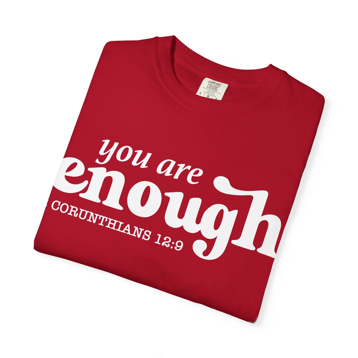 "You are enough"-graphic tee