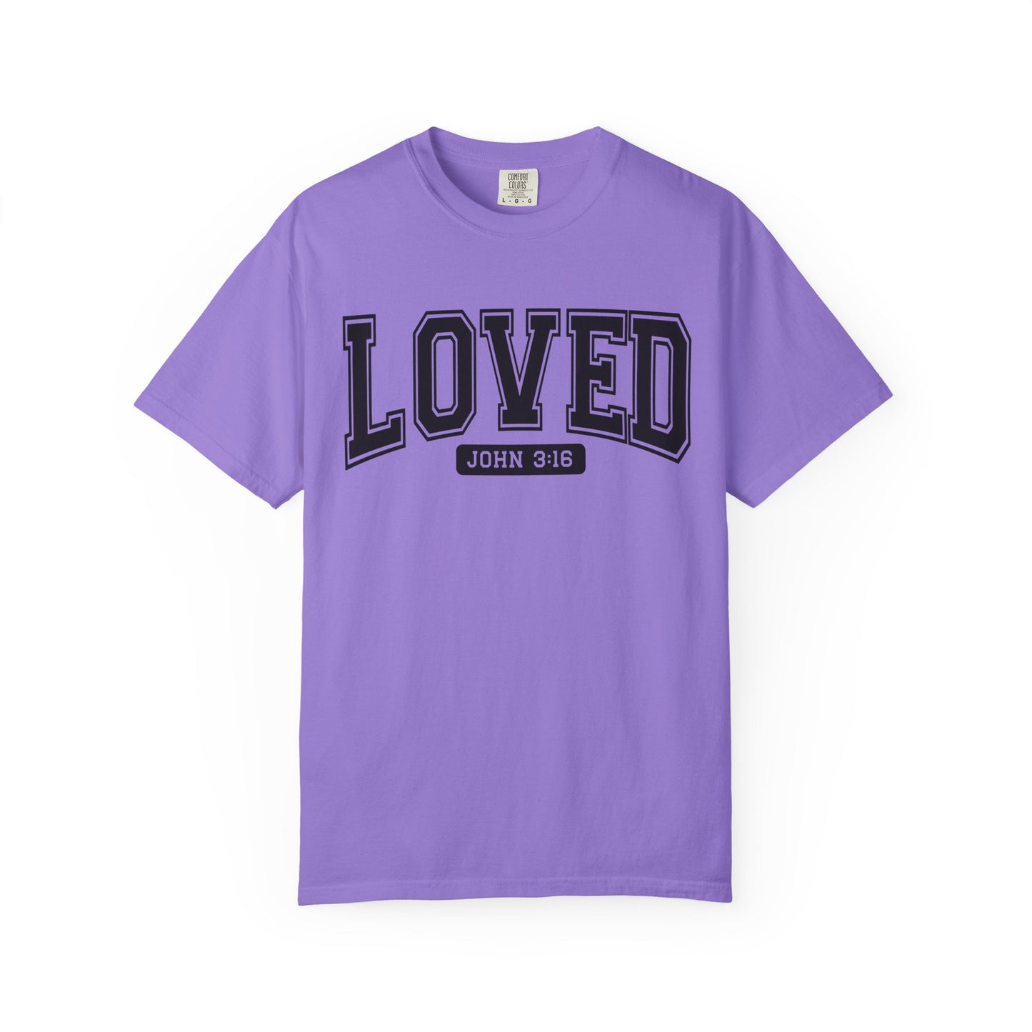 Loved Garment-Dyed Unisex T-Shirt | Inspirational Tee, Christian Apparel, Faith-Based Gift, Casual Wear, Everyday Comfort