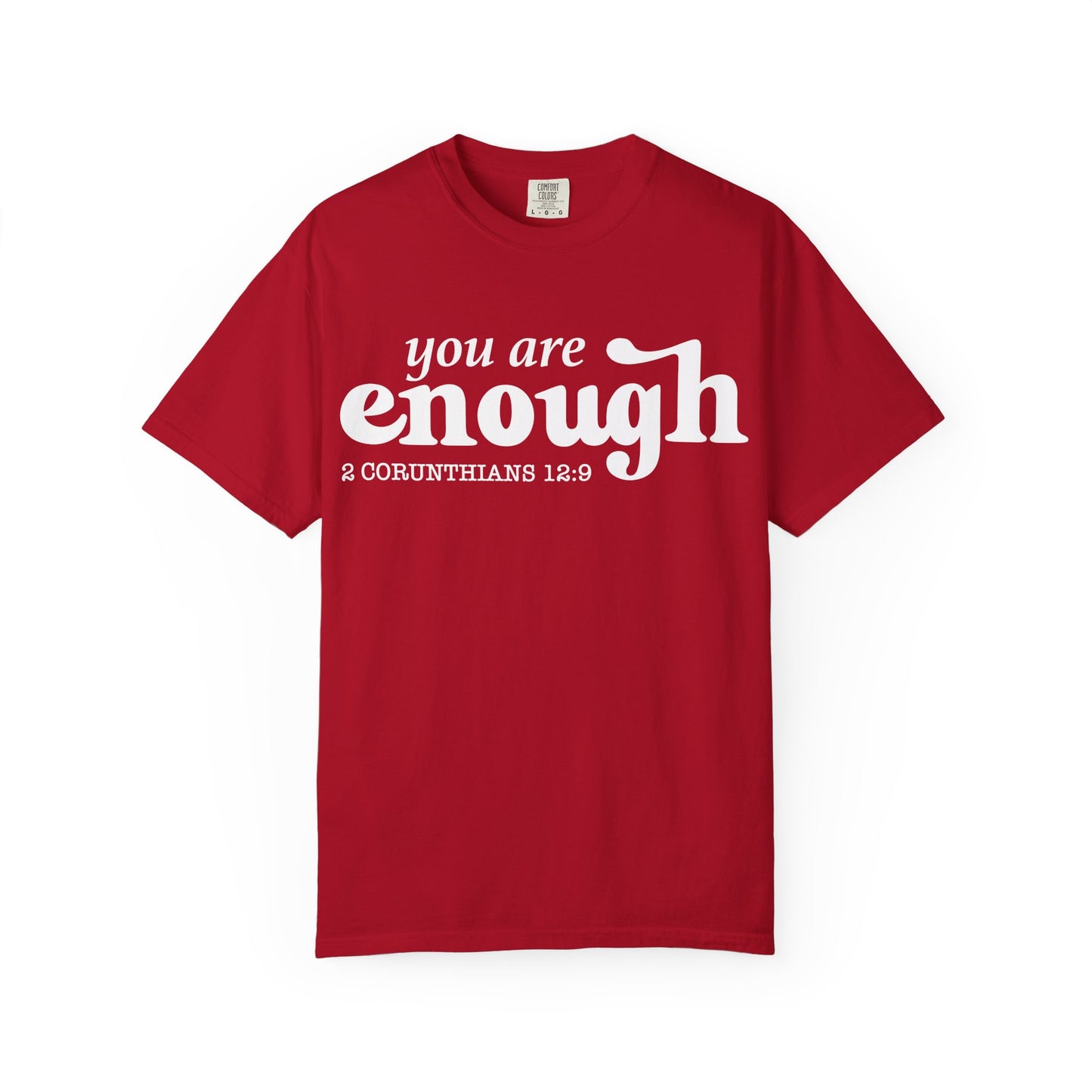 "You are enough"-graphic tee