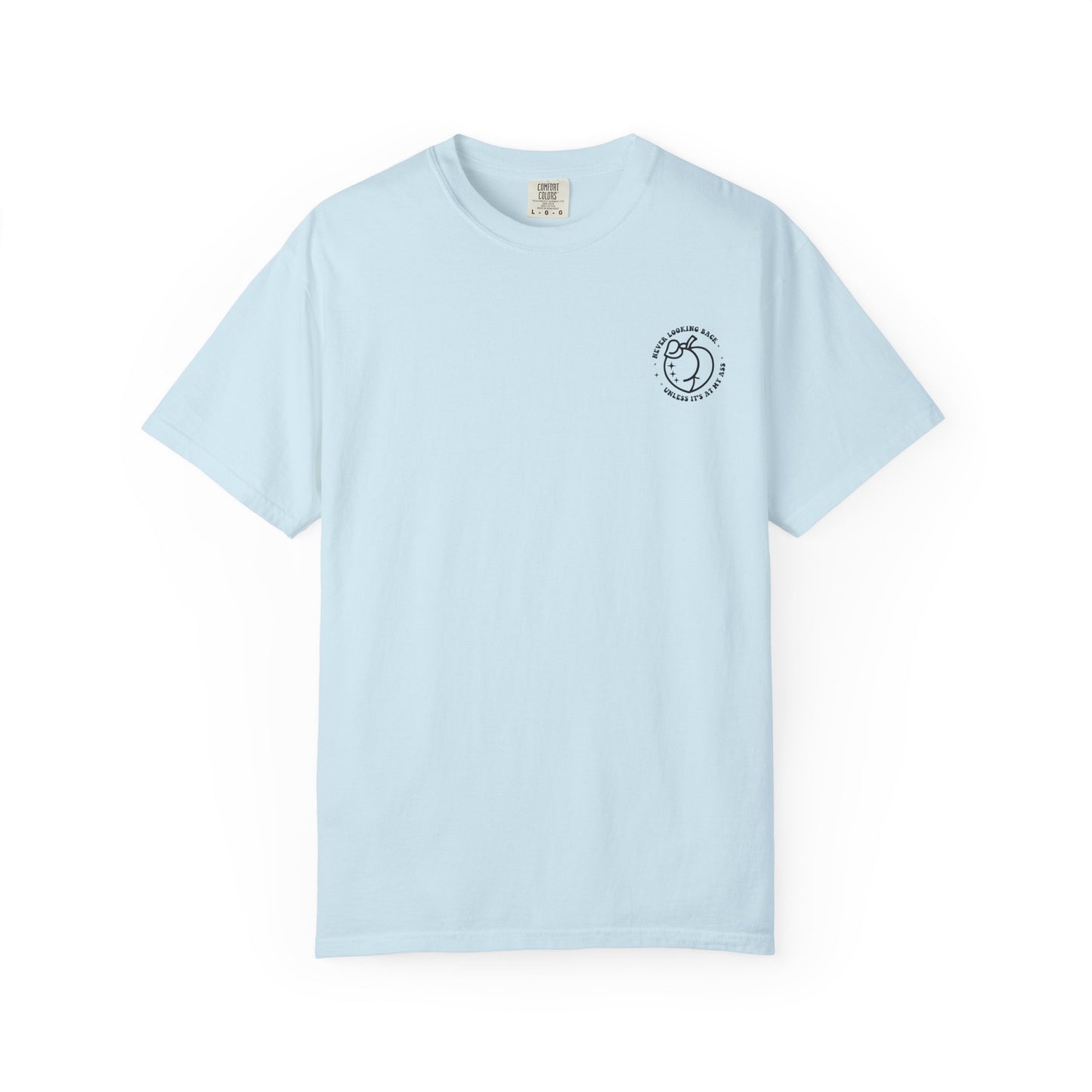 "Never looking back" Playful Unisex T-Shirt with Reflective Message, Motivational Tee