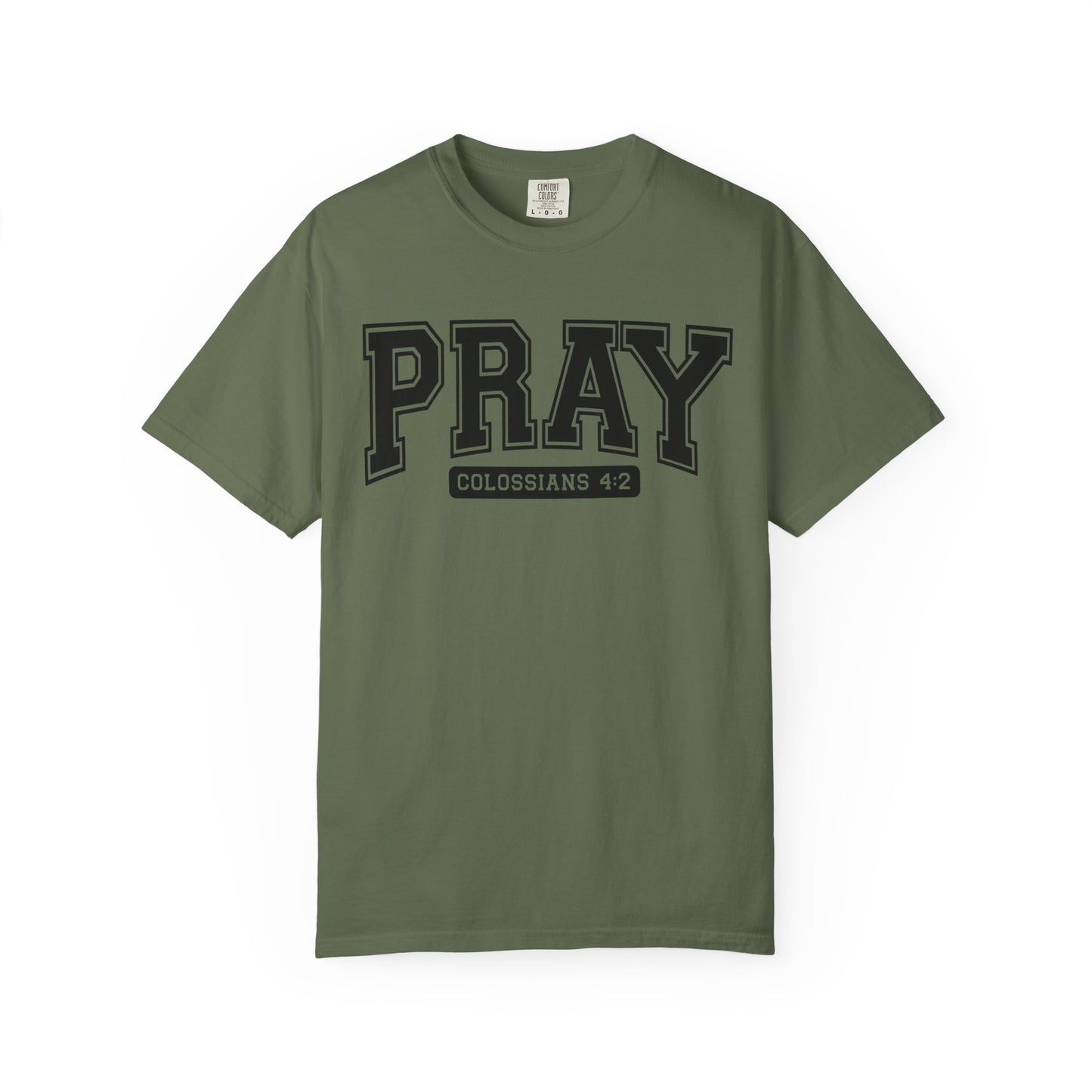 Colossians 4:2 Pray T-Shirt | Faith-Based Apparel for Everyday Wear, Christian Gifts, Casual Tees, Religious Clothing, Unisex Style
