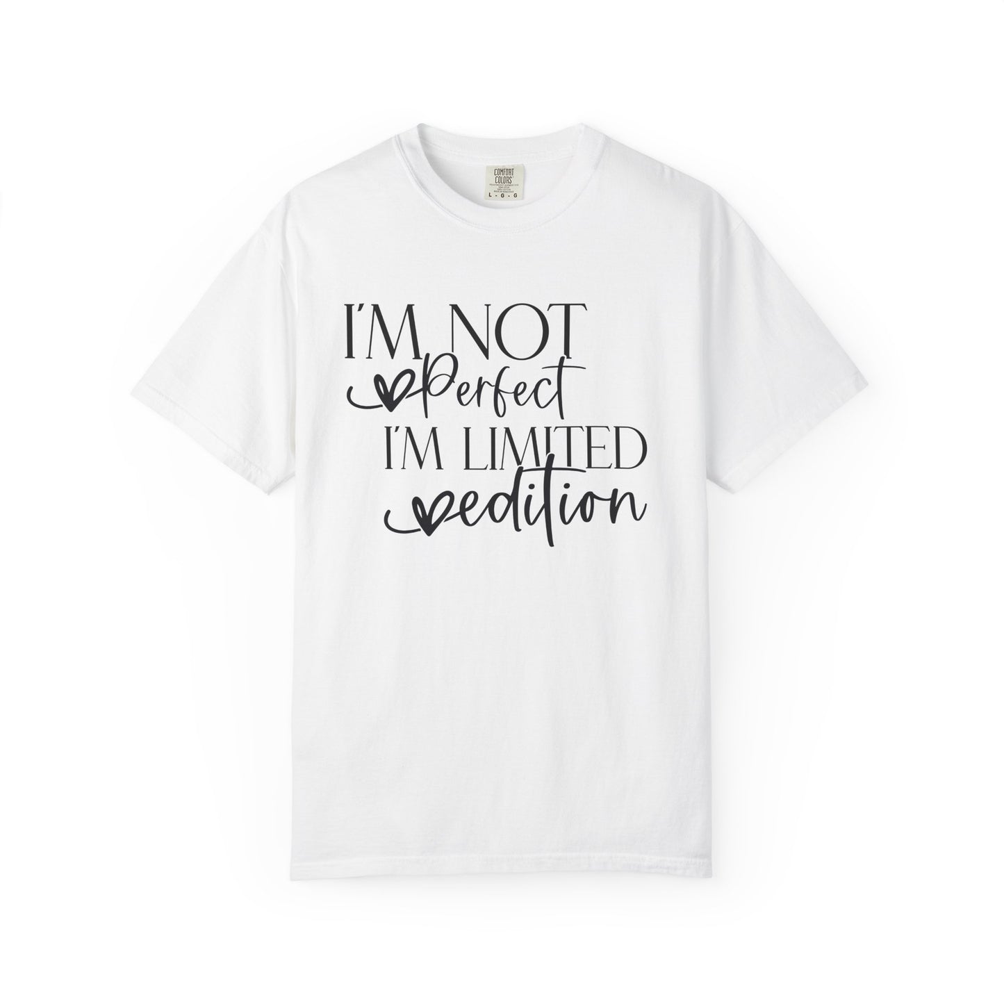 Limited Edition Tee - I'm Not Perfect, Unisex T-shirt, Gift for