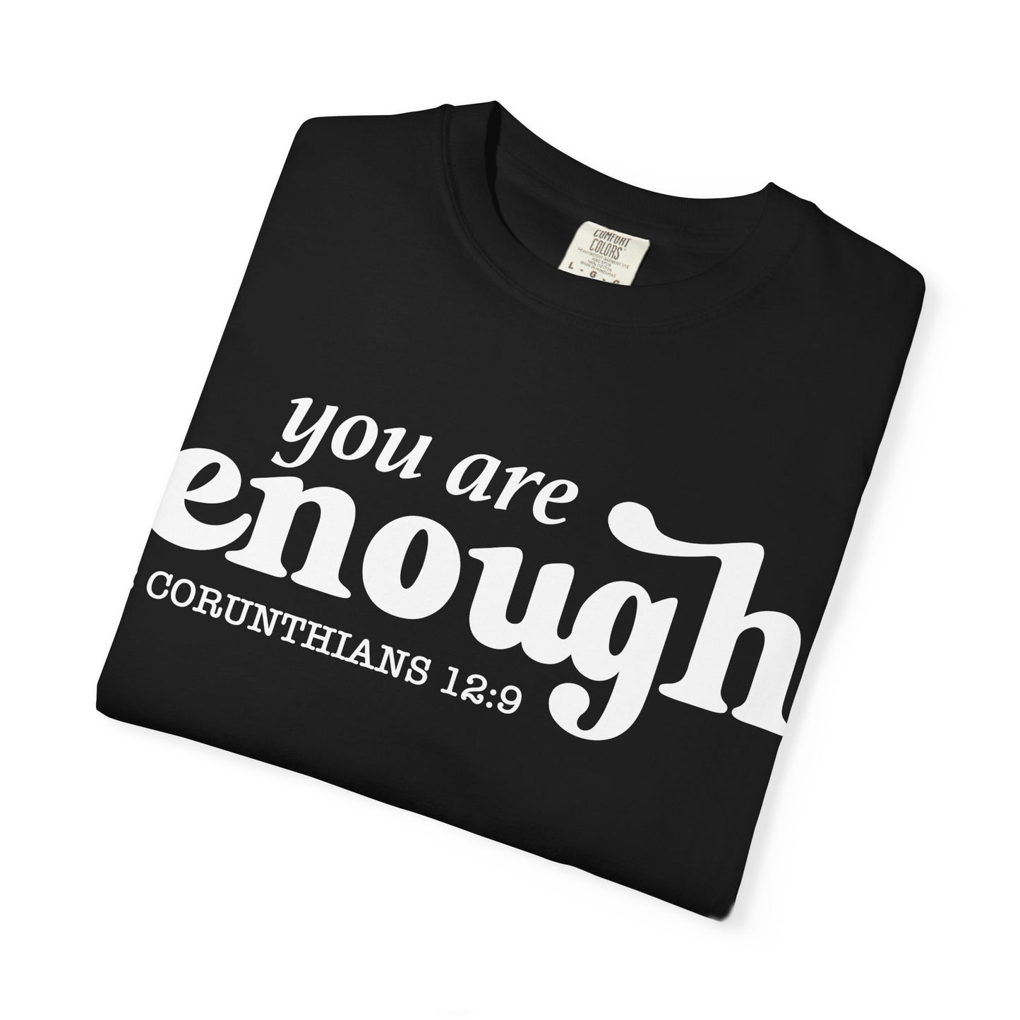 "You are enough"-graphic tee