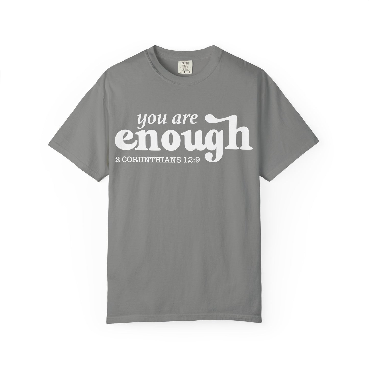 "You are enough"-graphic tee