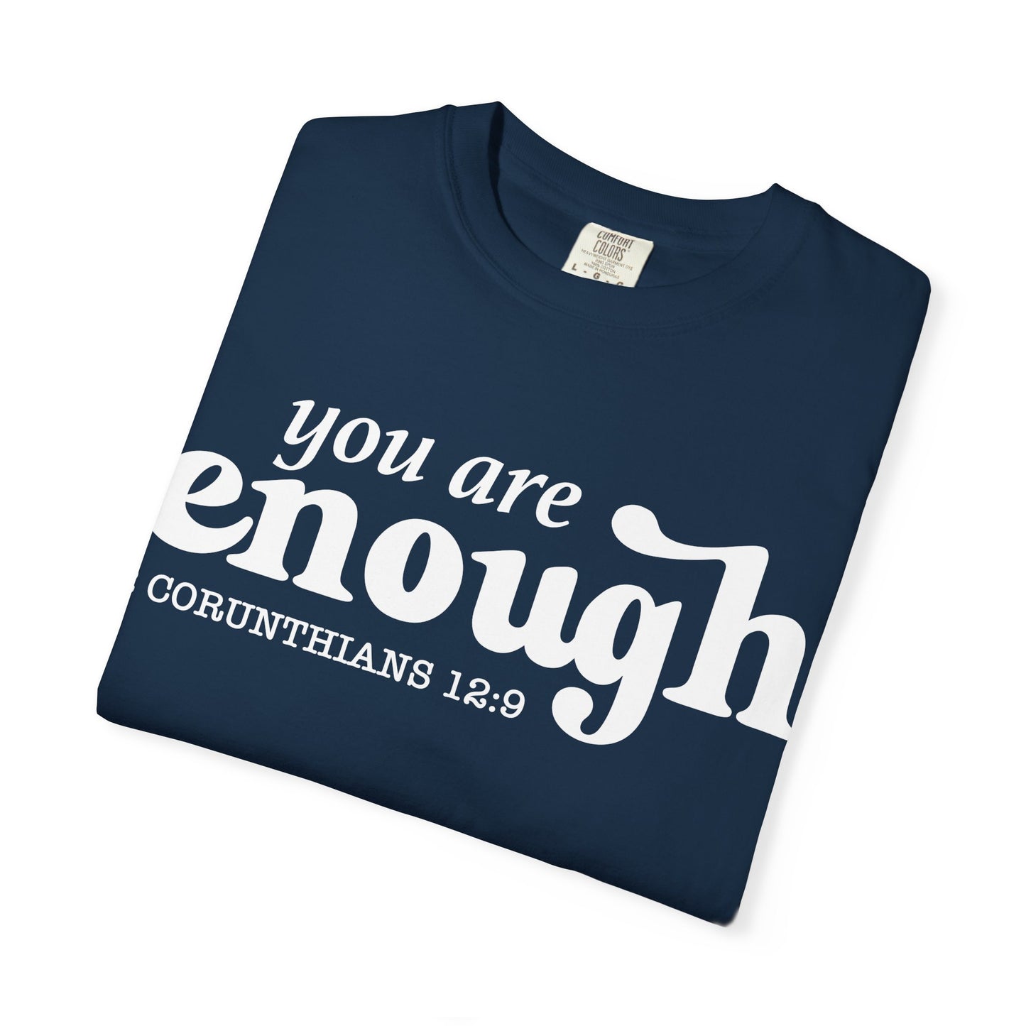 "You are enough"-graphic tee