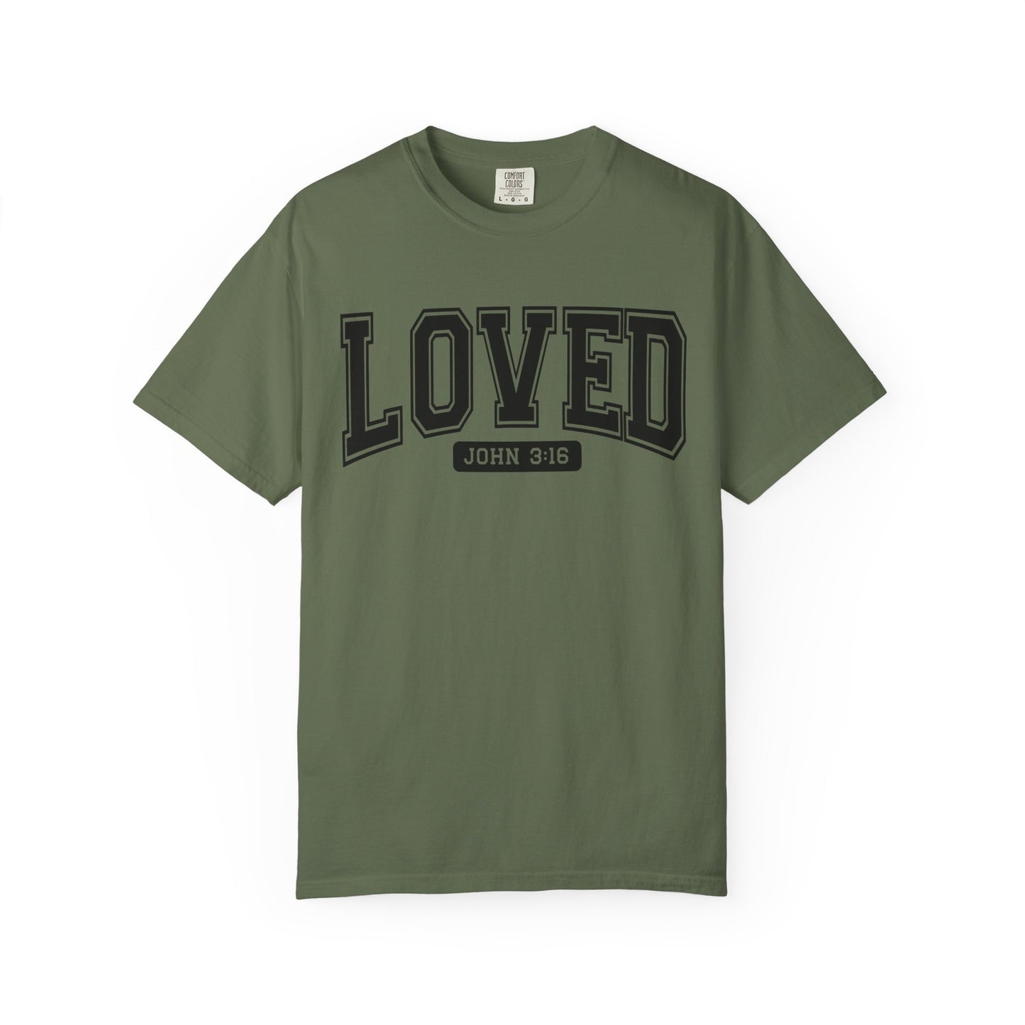 Loved Garment-Dyed Unisex T-Shirt | Inspirational Tee, Christian Apparel, Faith-Based Gift, Casual Wear, Everyday Comfort