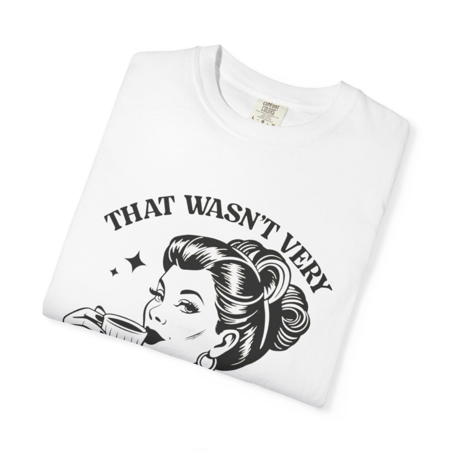 Retro Graphic T-Shirt - 'That Wasn’t Very Cash Money of You' - Unisex