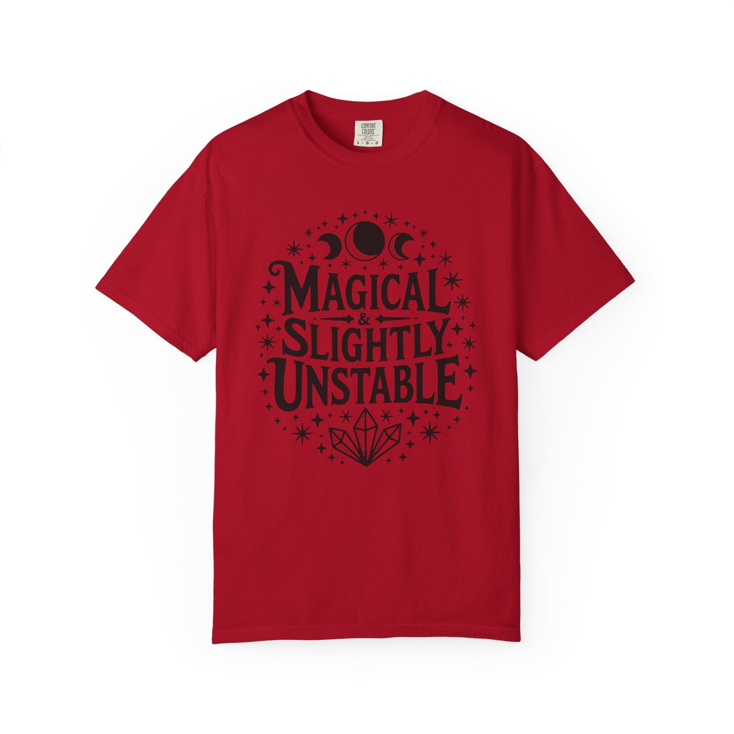 Magical & Slightly Unstable T-Shirt, Trendy Tee for Mystics