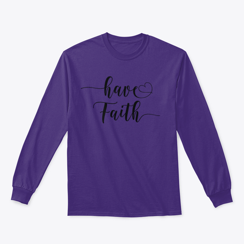 Have Faith Calligraphy Religion Quote Design for Sweatshirt