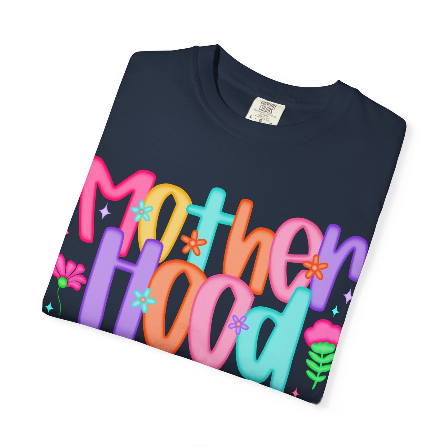 Motherhood Vibes Garment-Dyed T-Shirt | Creative Design for Moms