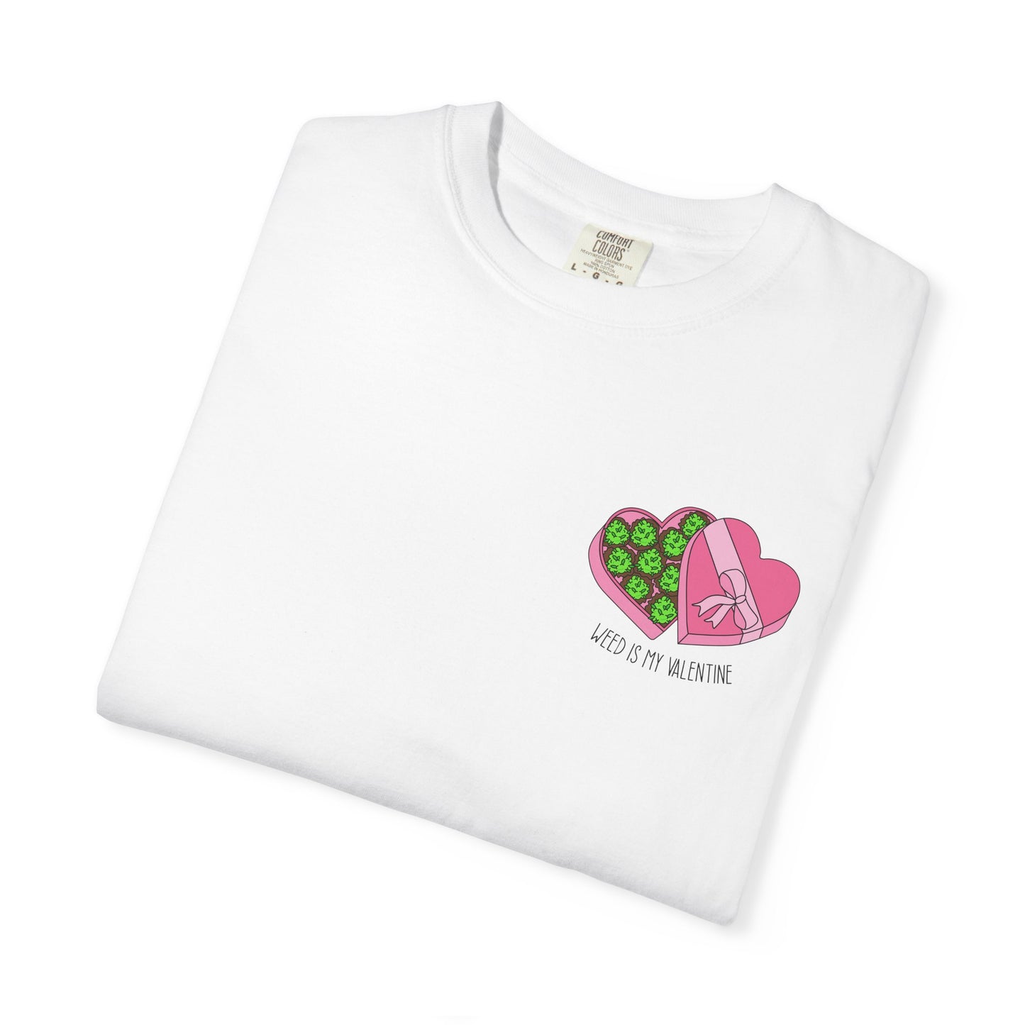 Valentine's Day Cannabis T-Shirt, Unisex Gift for Stoner Friends, Funny Weed Tee, Cute Couple Apparel, Love & 420 Merch