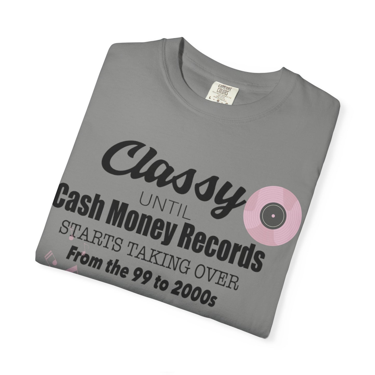 Classy Until Unisex T-Shirt - Nostalgic 90s & 2000s Vibe