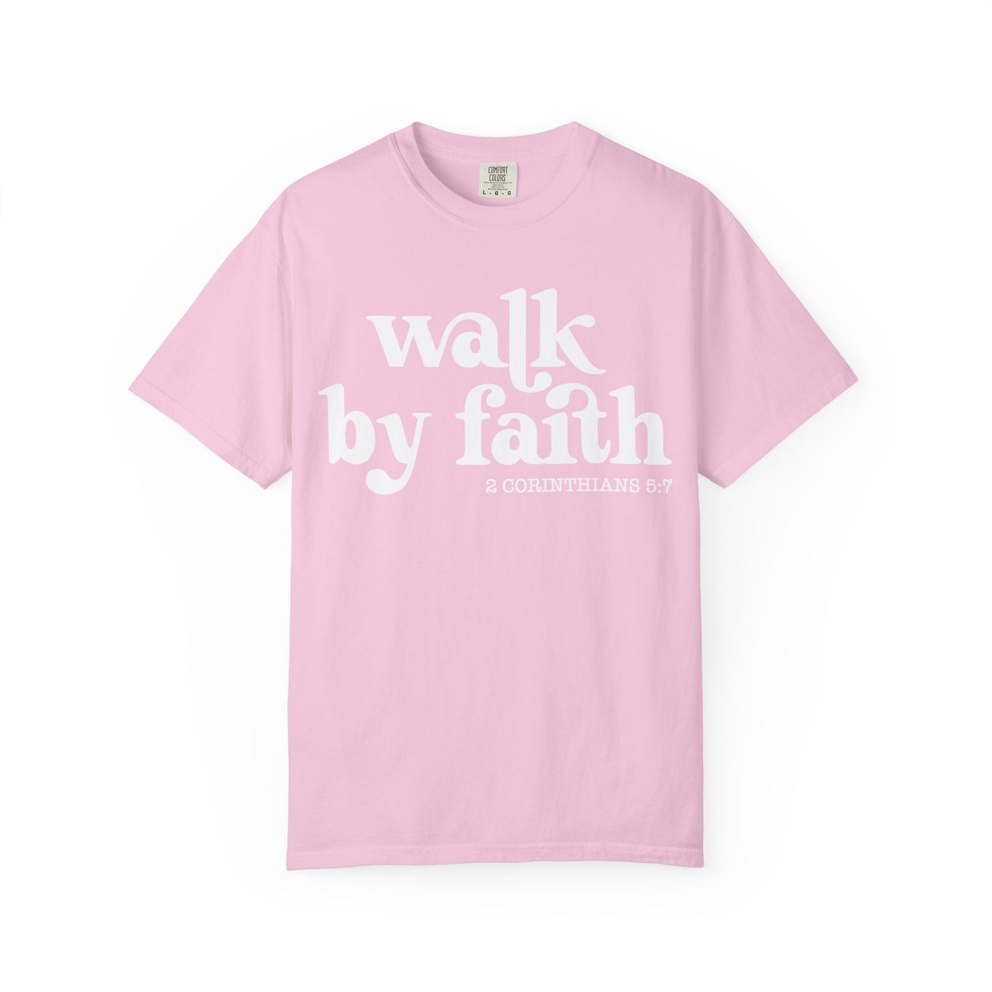 Faith-Inspired Garment-Dyed Tee: "Walk by Faith"