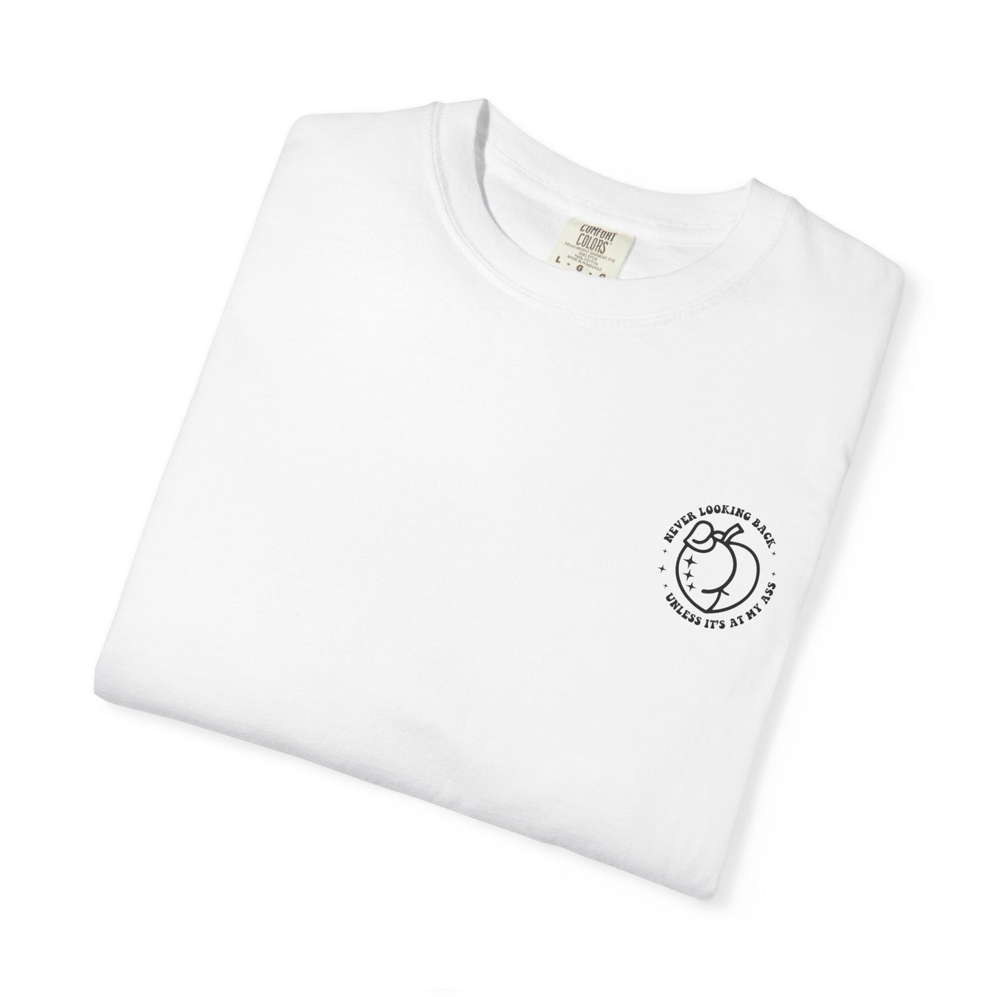 "Never looking back" Playful Unisex T-Shirt with Reflective Message, Motivational Tee