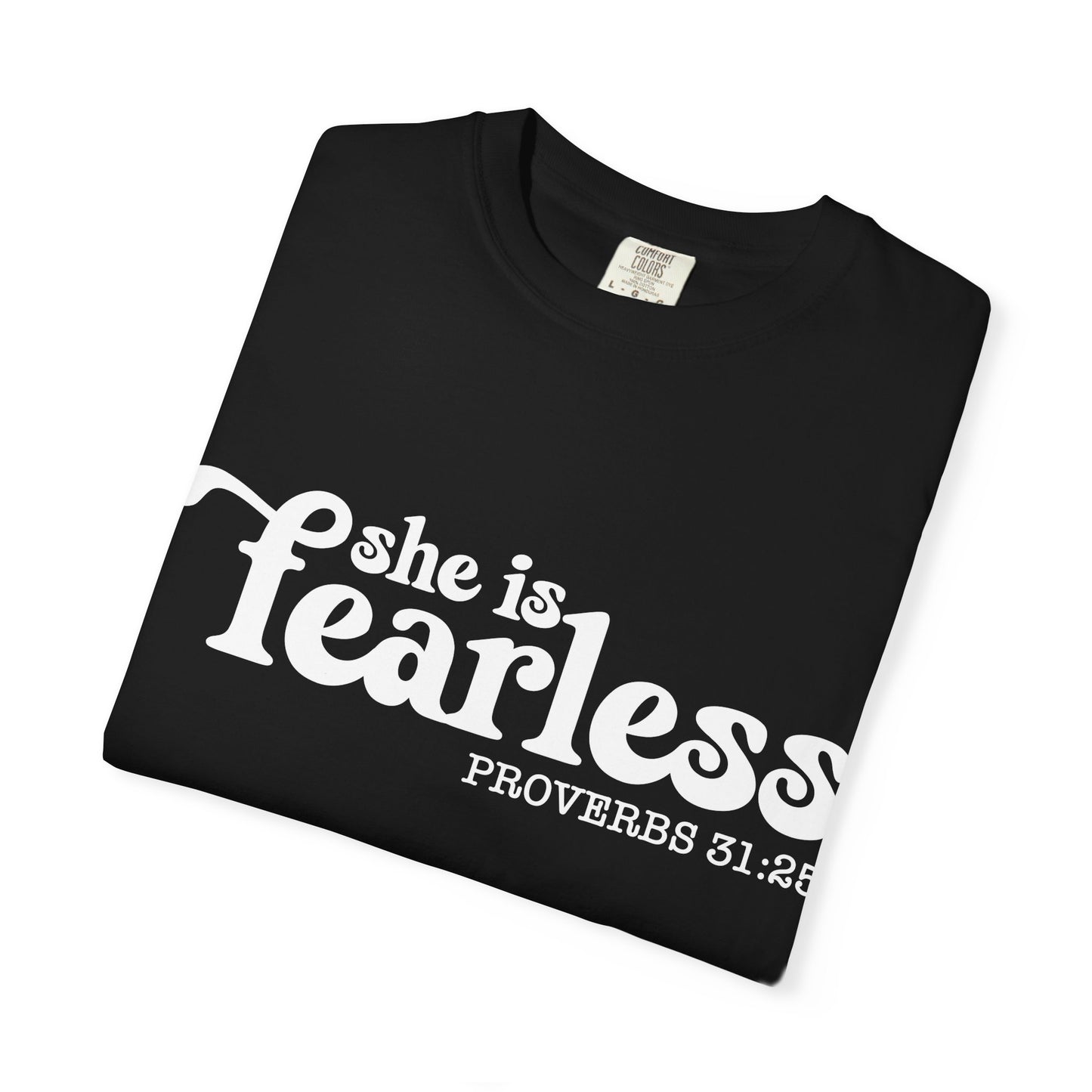 Fearless T-Shirt, Inspirational Tee, Christian Gift, Proverbs 31:25 Shirt, Casual Wear, Motivational Apparel