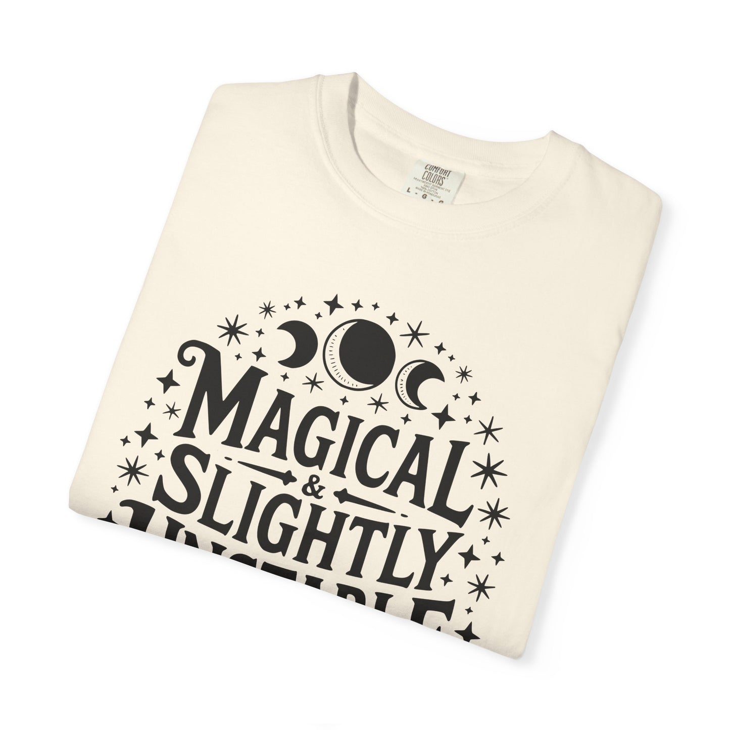Magical & Slightly Unstable T-Shirt, Trendy Tee for Mystics