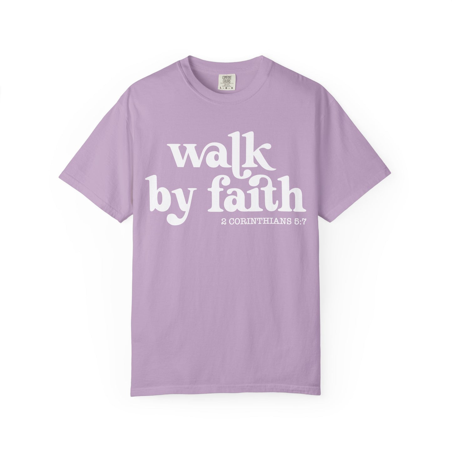 Faith-Inspired Garment-Dyed Tee: "Walk by Faith"