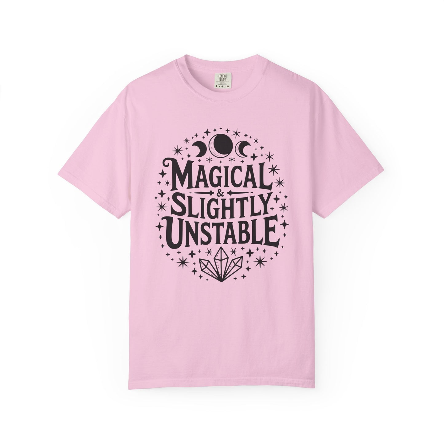 Magical & Slightly Unstable T-Shirt, Trendy Tee for Mystics