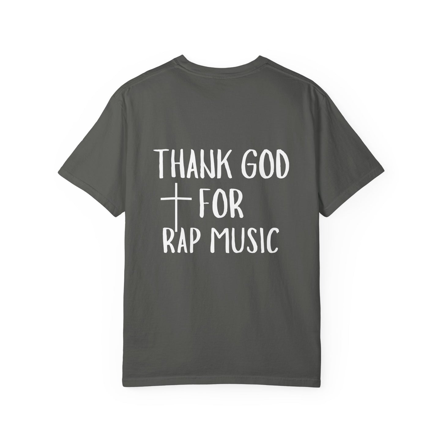 Thank God for Rap Music T-Shirt