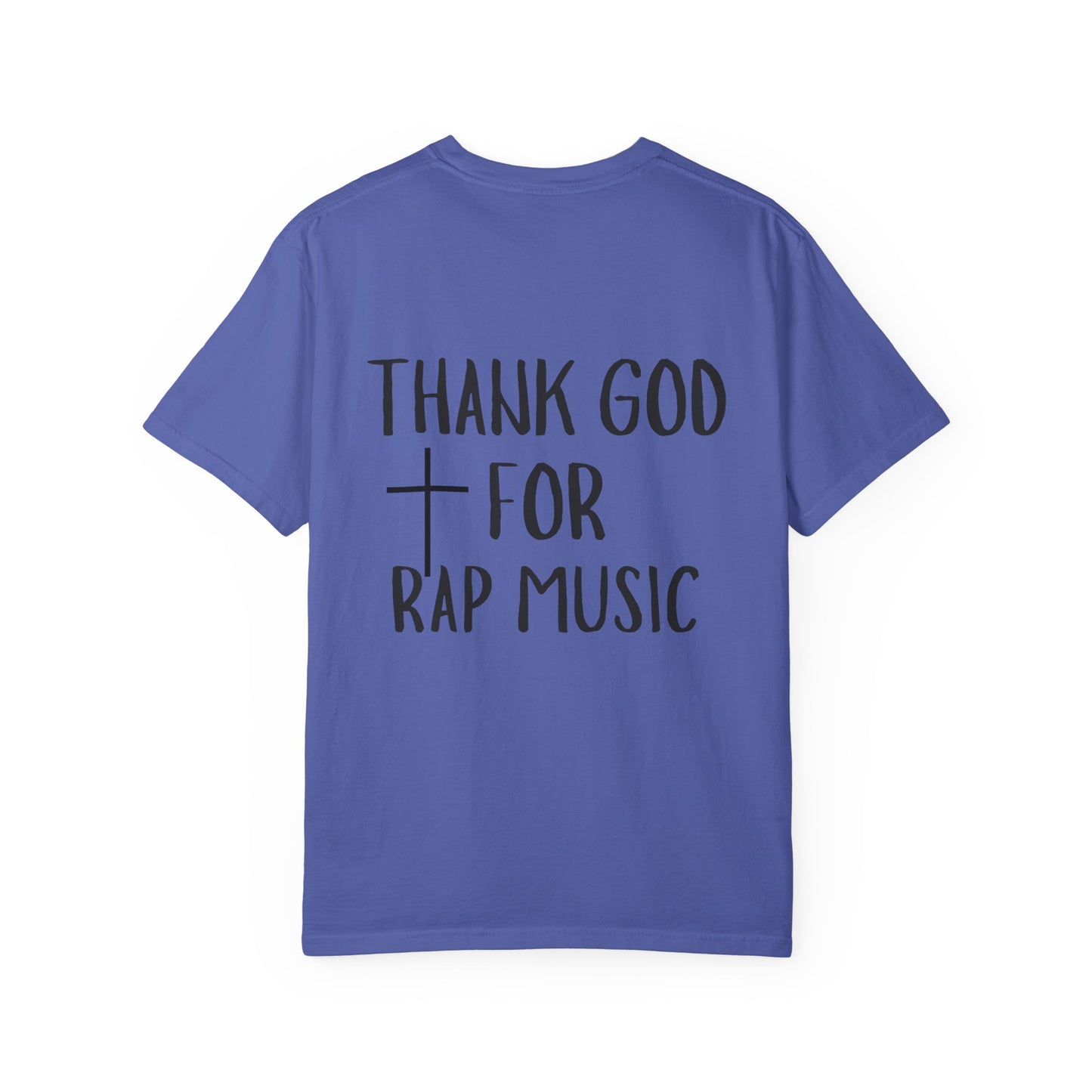 Thank God for Rap Music T-Shirt