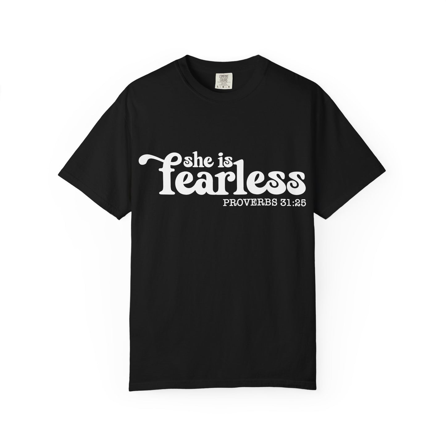 Fearless T-Shirt, Inspirational Tee, Christian Gift, Proverbs 31:25 Shirt, Casual Wear, Motivational Apparel
