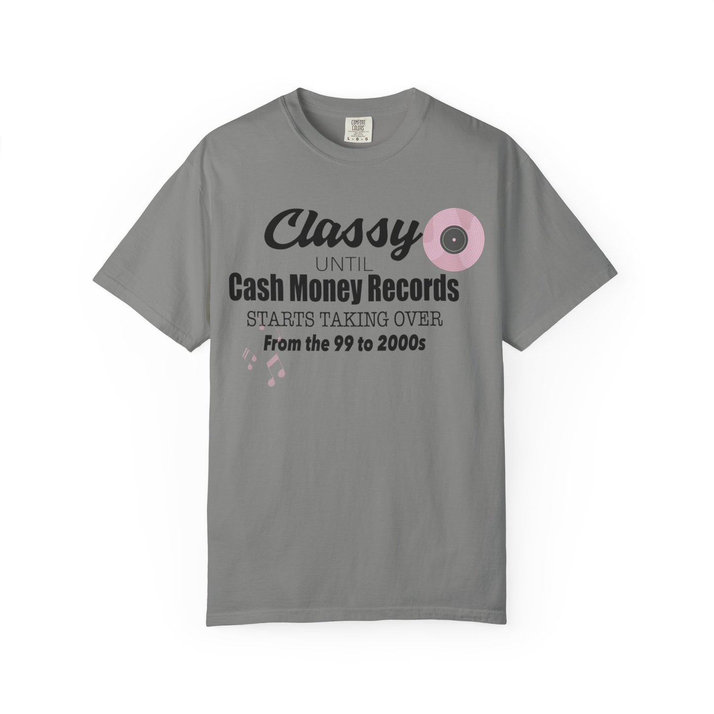 Classy Until Unisex T-Shirt - Nostalgic 90s & 2000s Vibe