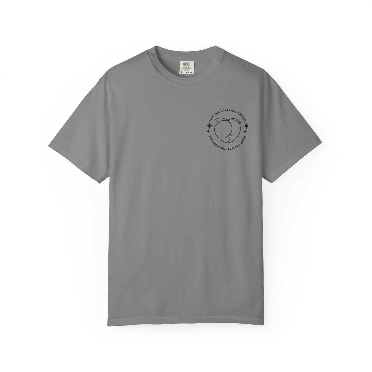 ‘May the Booty Get Fatter’ Funny Graphic Tee