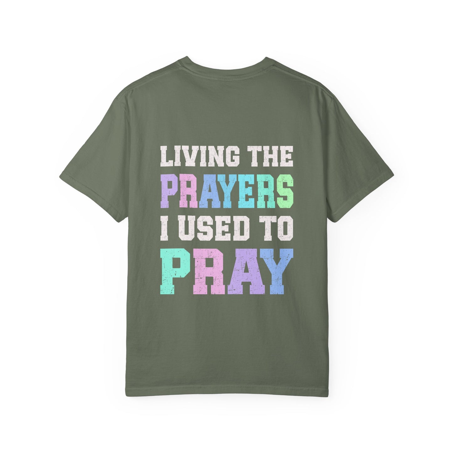 Living the Prayers Unisex T-shirt, Spiritual Apparel, Faith-Based Gift, Inspirational Shirt, Relaxed Fit Tee