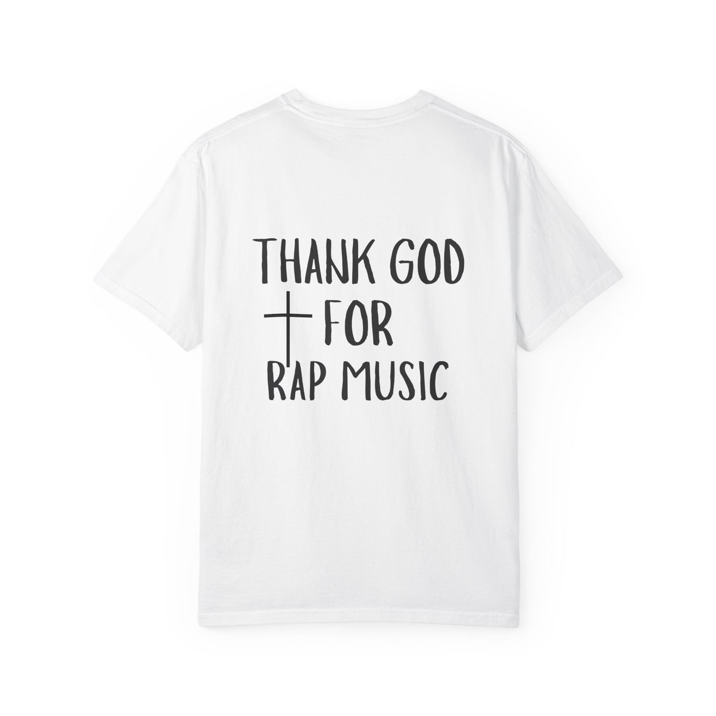 Thank God for Rap Music T-Shirt