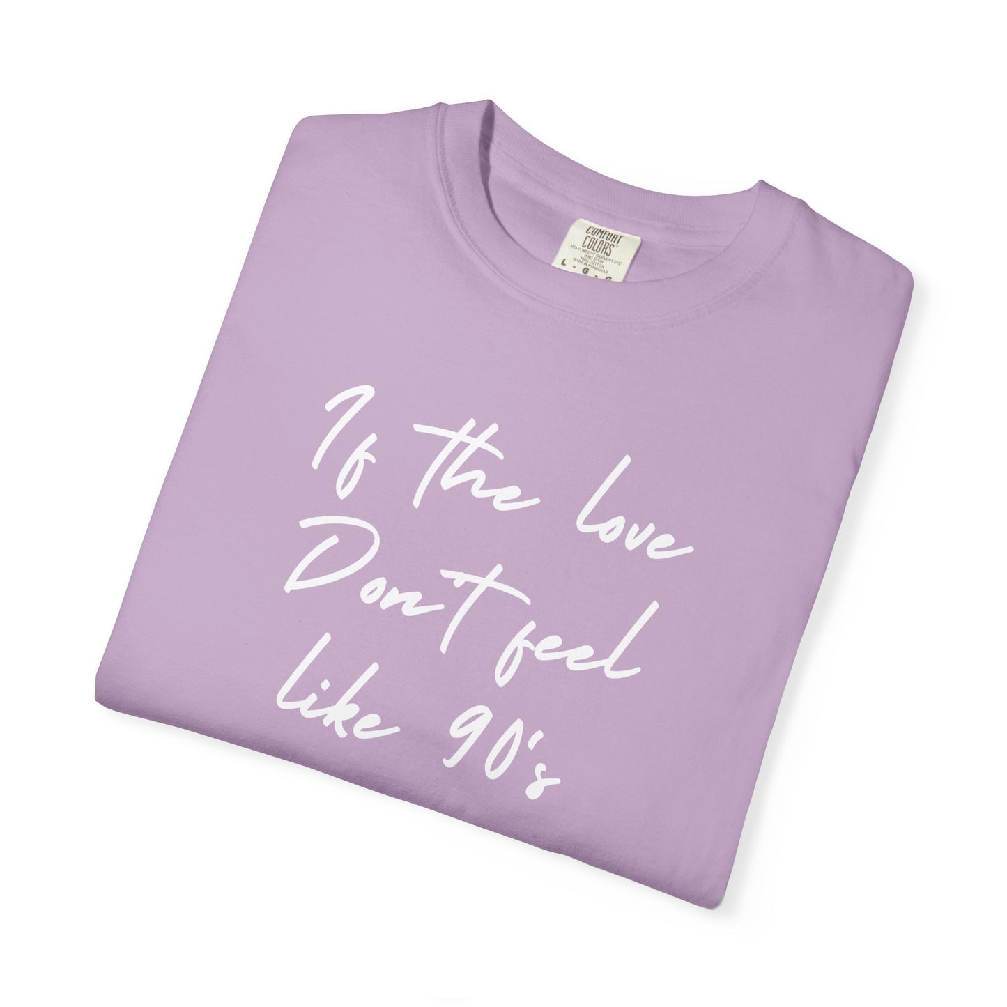 90's R&B love Quote T-shirt