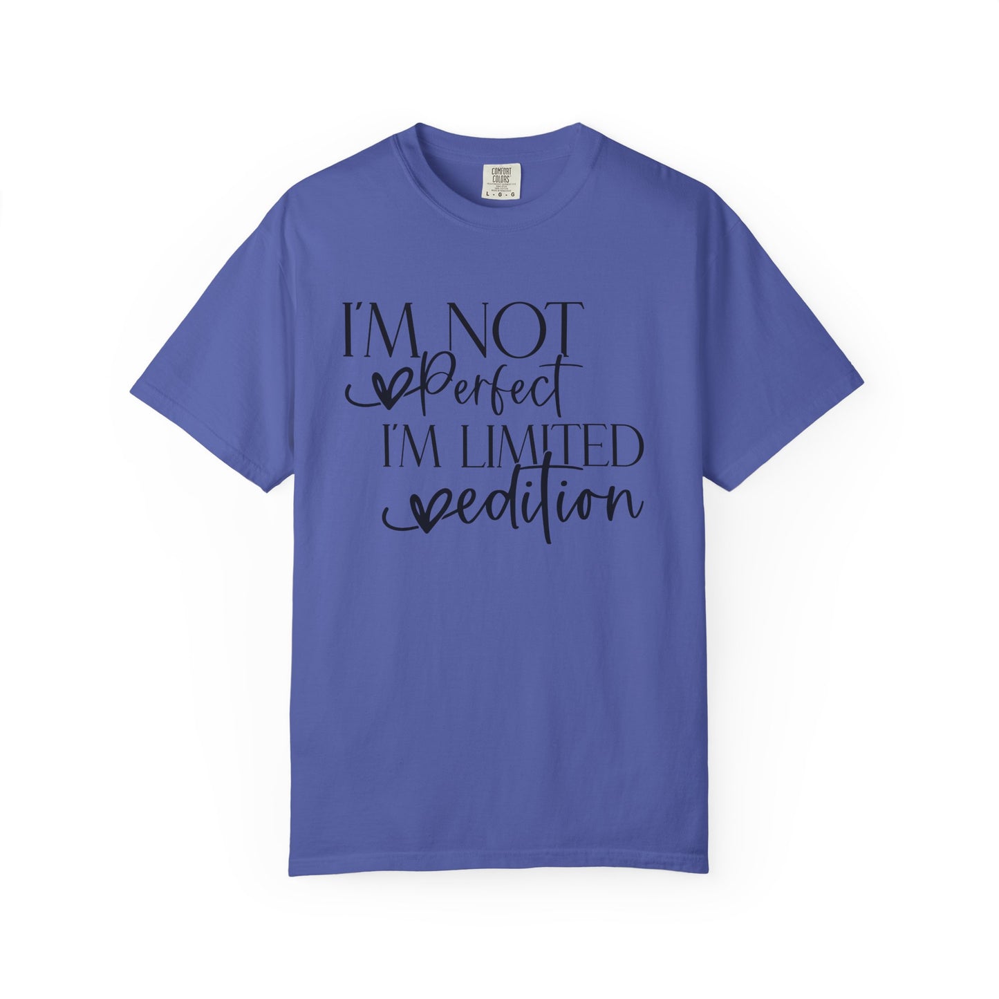 Limited Edition Tee - I'm Not Perfect, Unisex T-shirt, Gift for