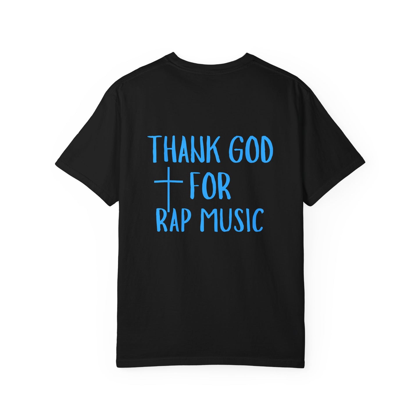 Thank God for Rap Music T-Shirt