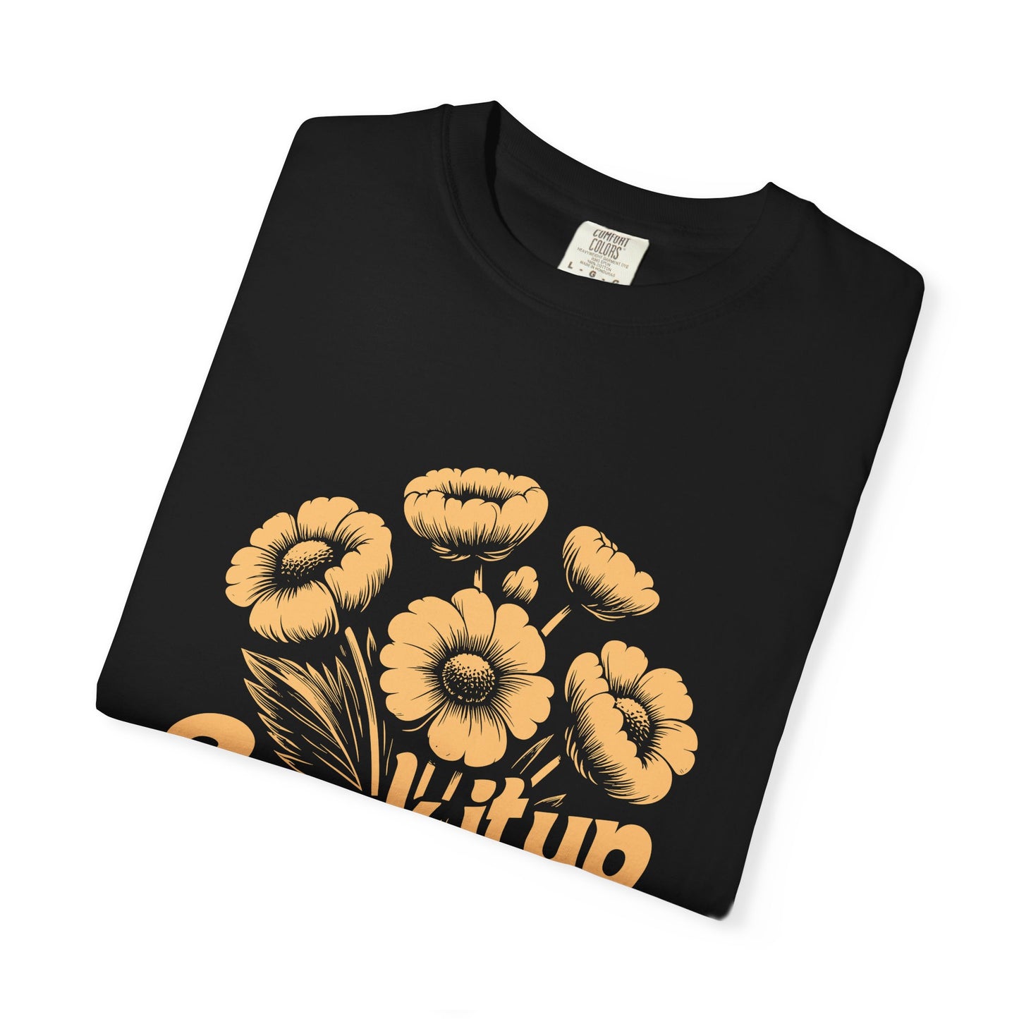 Unisex Graphic Tee - Suck It Up Buttercup
