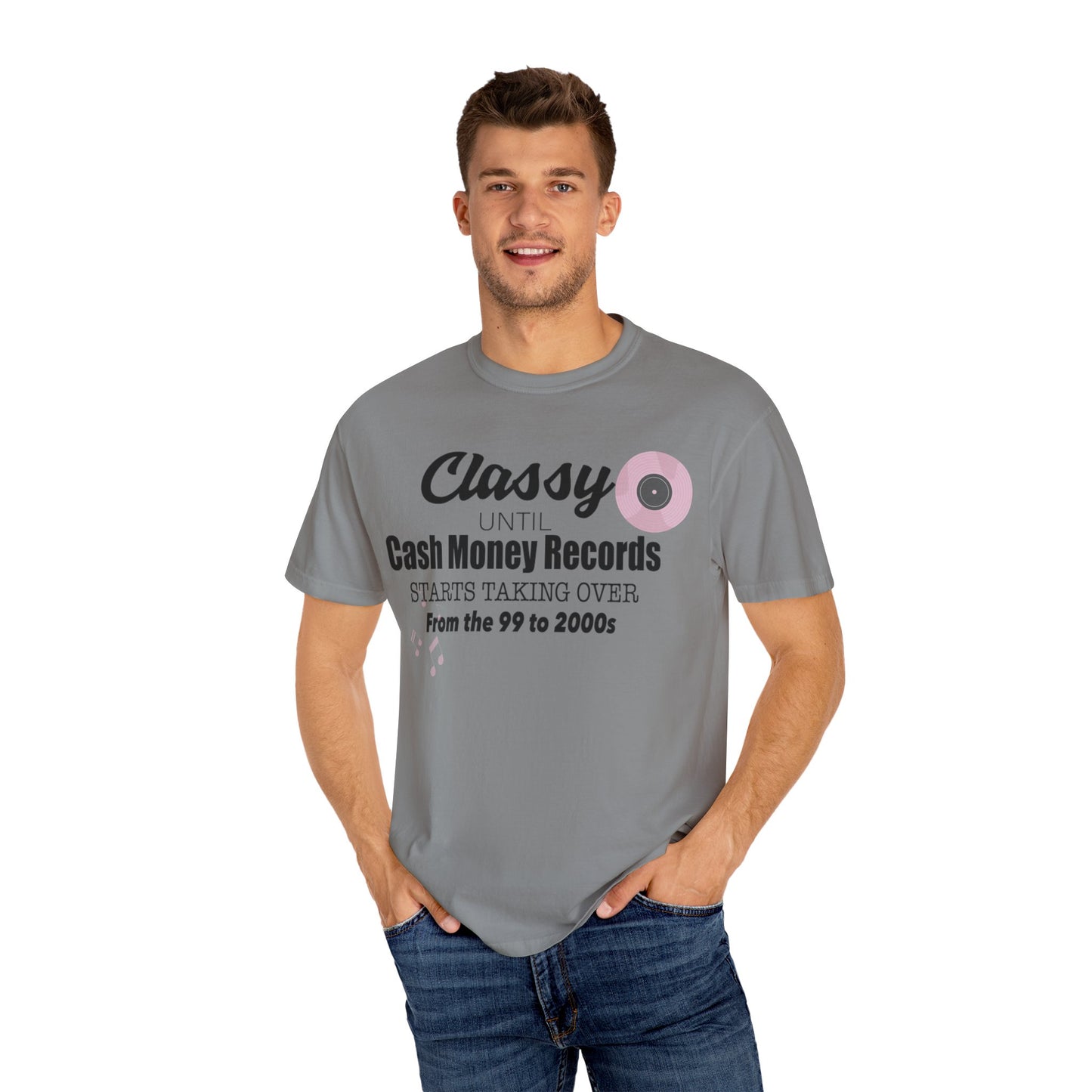 Classy Until Unisex T-Shirt - Nostalgic 90s & 2000s Vibe