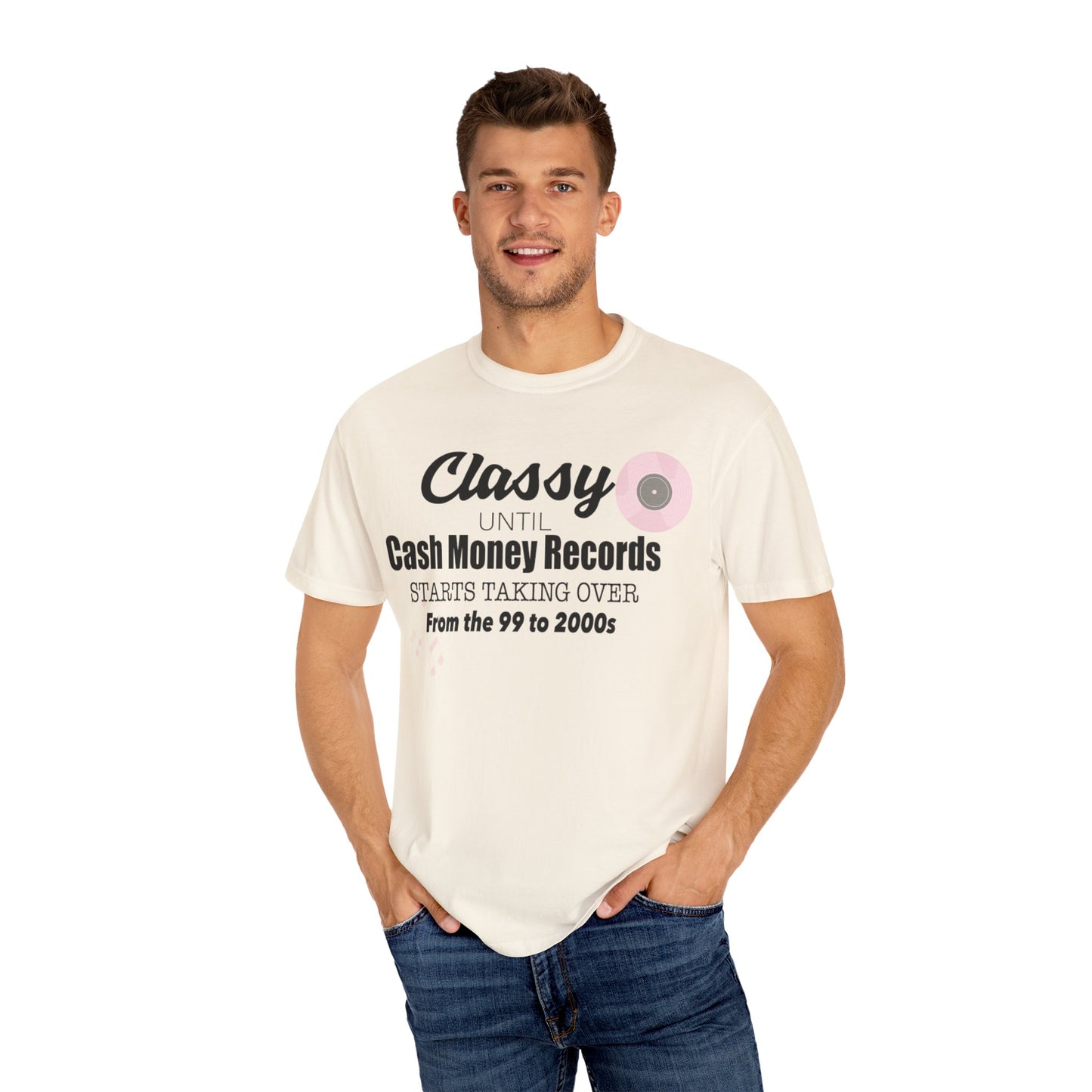 Classy Until Unisex T-Shirt - Nostalgic 90s & 2000s Vibe