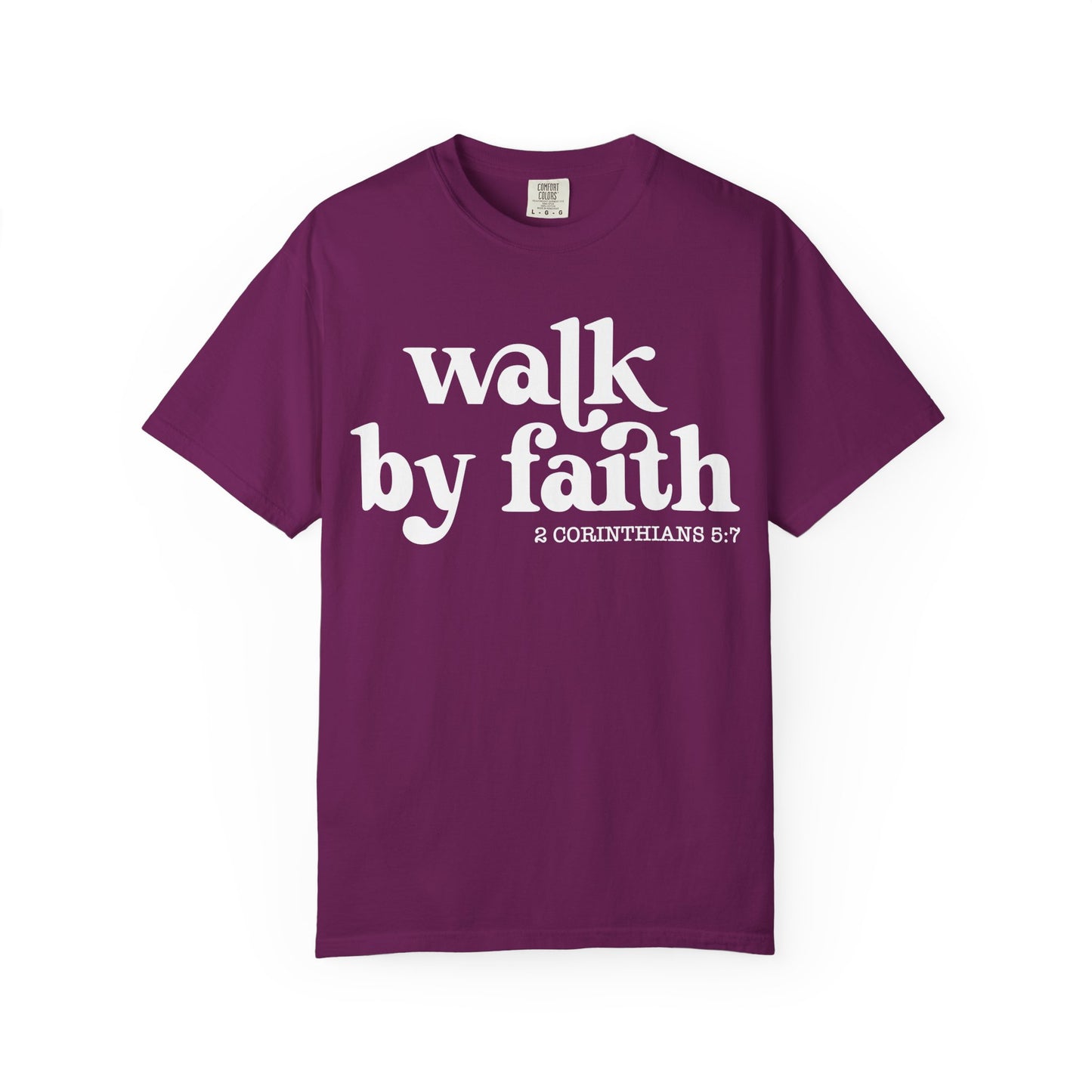 Faith-Inspired Garment-Dyed Tee: "Walk by Faith"