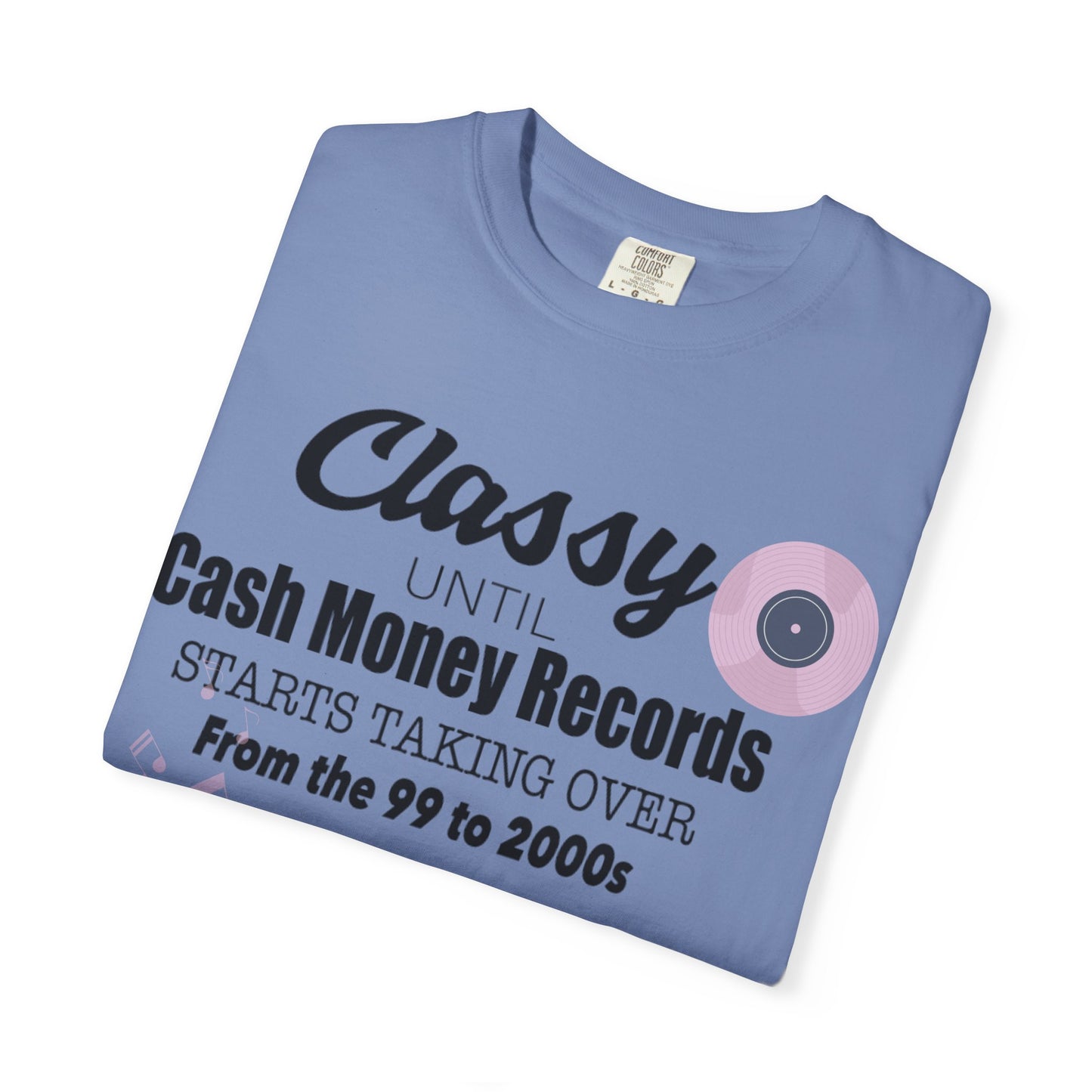 Classy Until Unisex T-Shirt - Nostalgic 90s & 2000s Vibe