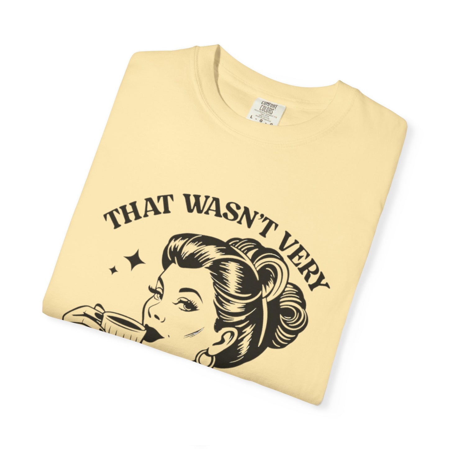 Retro Graphic T-Shirt - 'That Wasn’t Very Cash Money of You' - Unisex